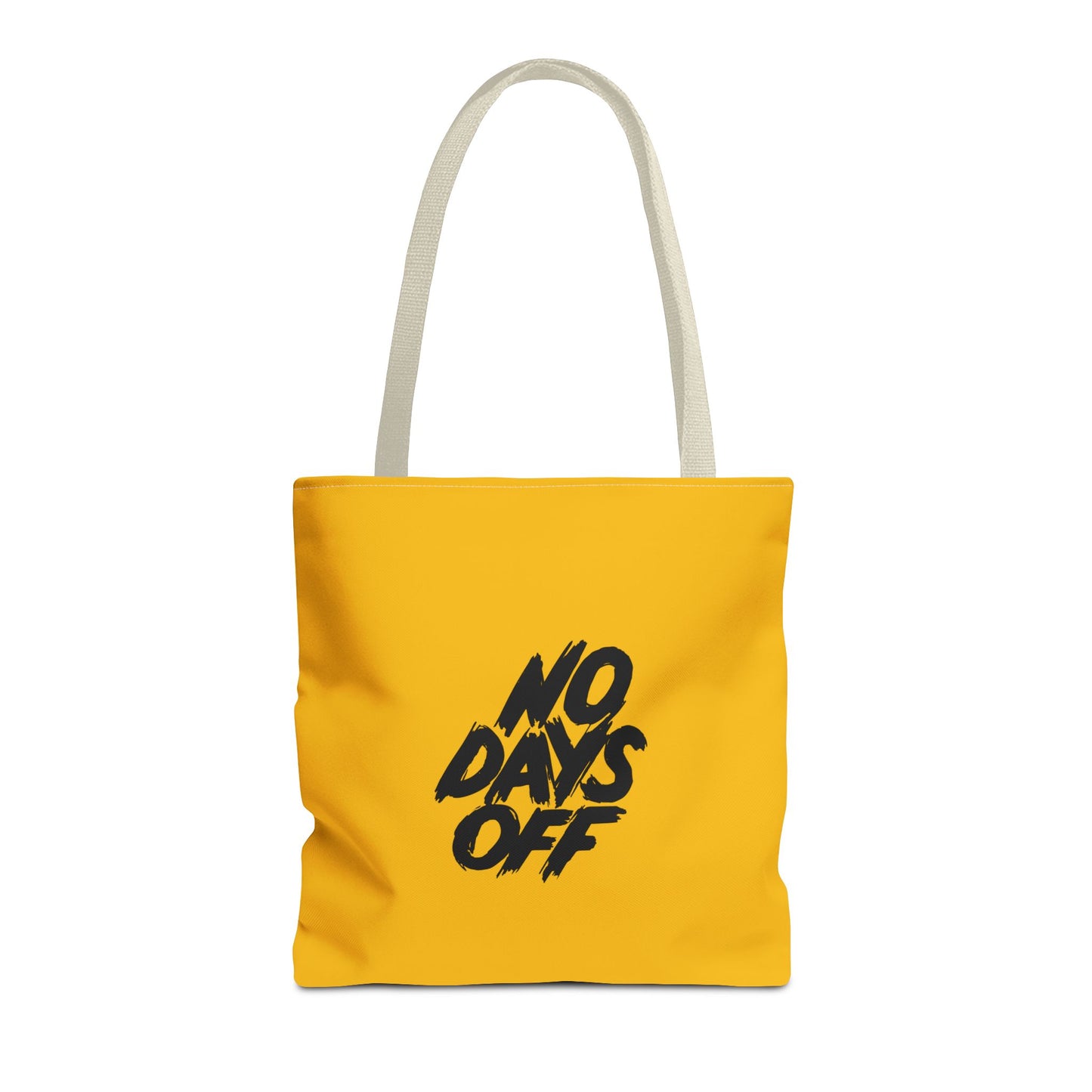 No Days Off Tote Bag (AOP)