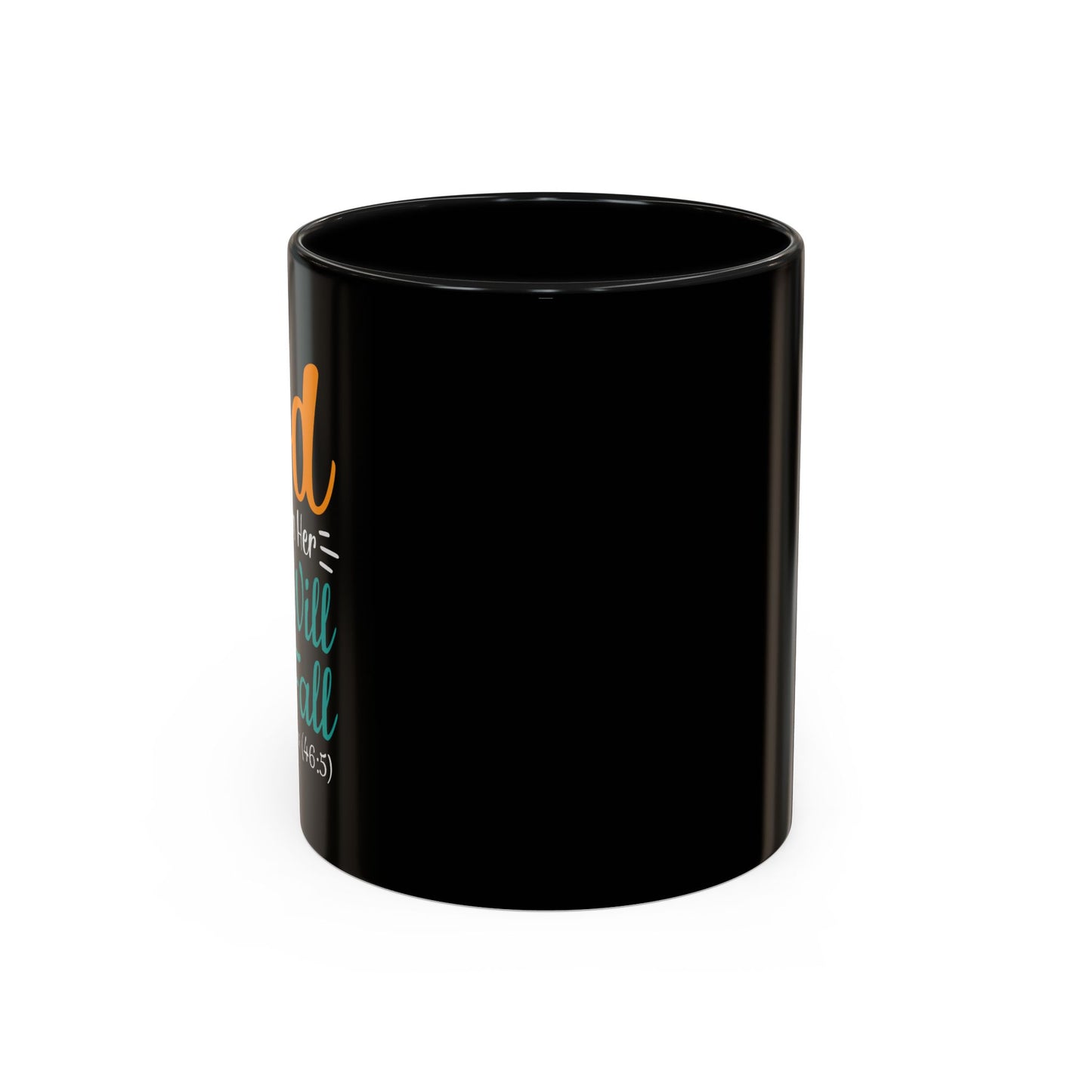 God Is Within Her She Will Not Fall Accent Coffee Mug (11, 15oz)