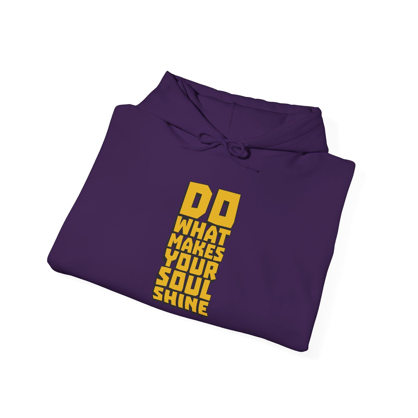 Do What Makes Your Soul Shine Unisex Heavy Blend™ Hooded Sweatshirt