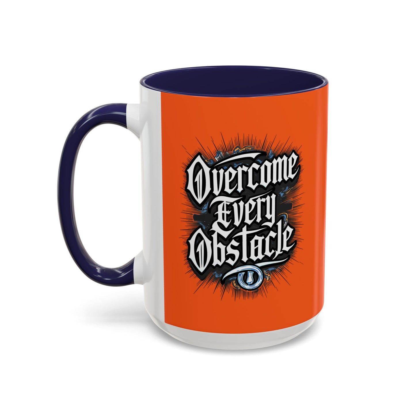 Overcome Every Obstacle Accent Coffee Mug (11, 15oz)