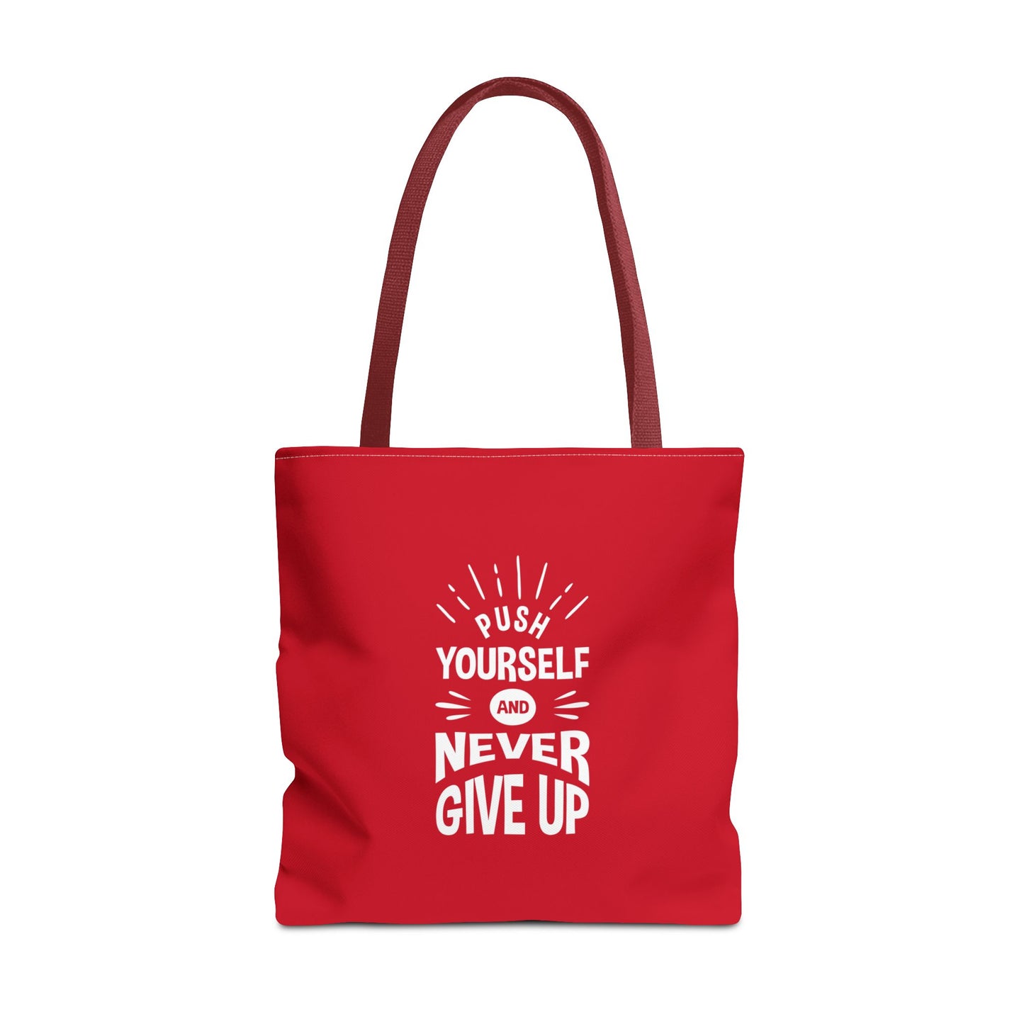 Push Yourself And Never Give Up Tote Bag (AOP)