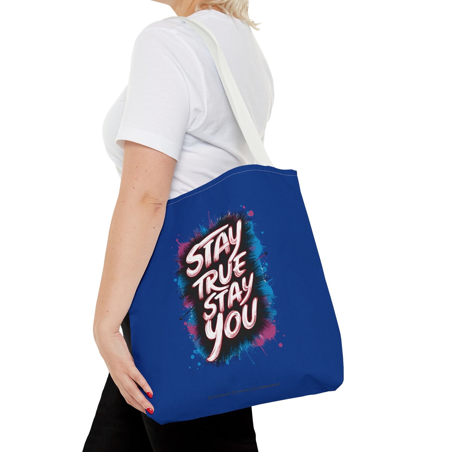 Stay True Stay You Tote Bag (AOP)