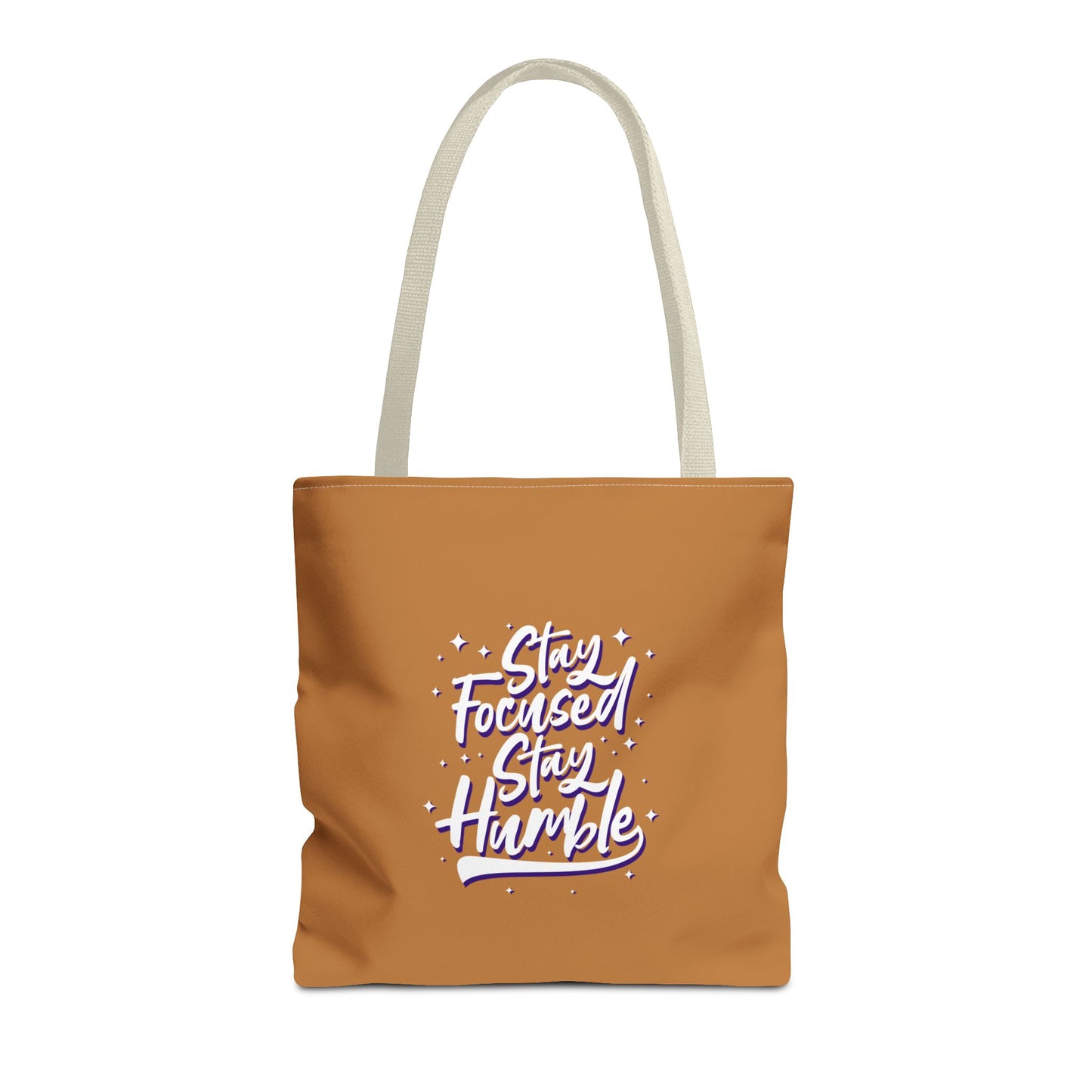 Stay Focused Stay Humble Tote Bag (AOP)