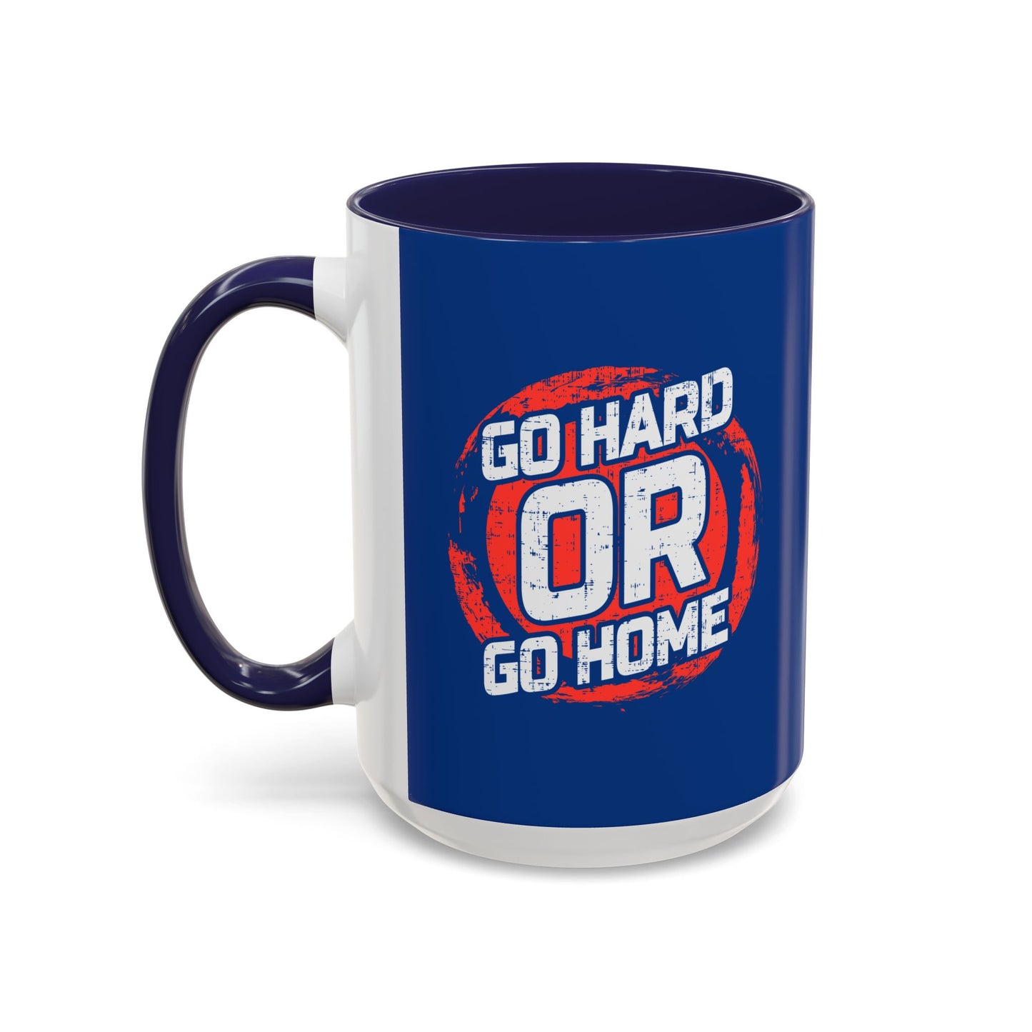 Go Hard Or Go Home Accent Coffee Mug (11, 15oz)