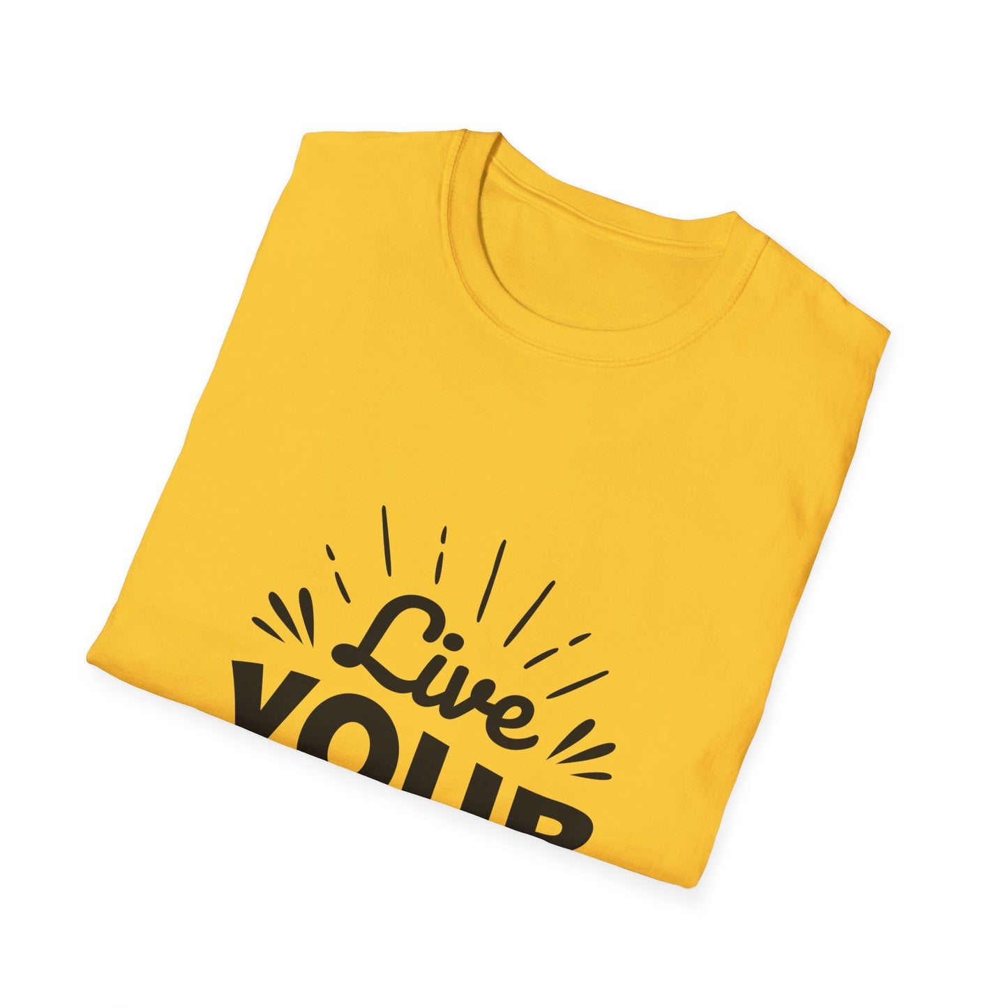 Live Your Destiny Unisex Softstyle T-Shirt
