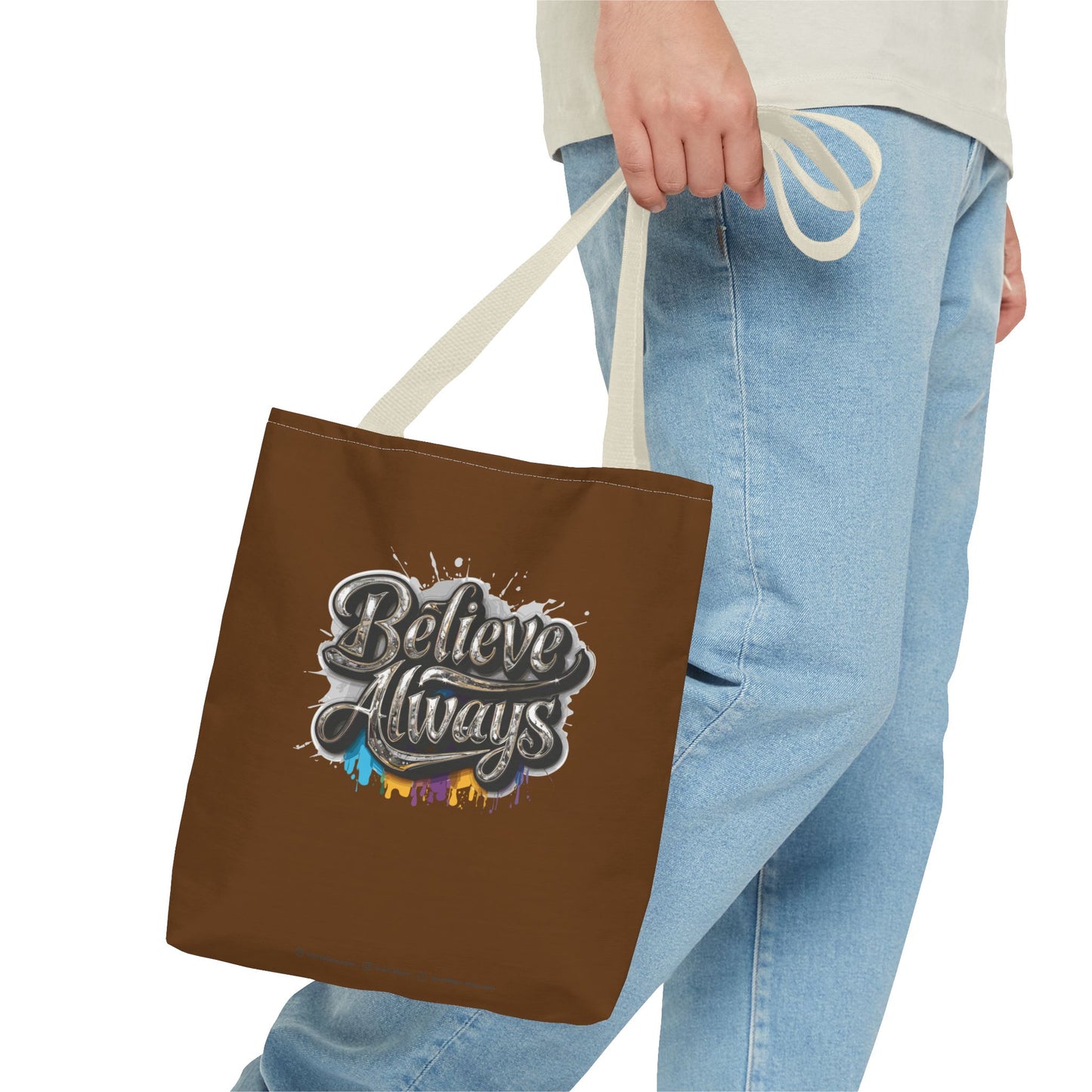 Believe Always Tote Bag (AOP)