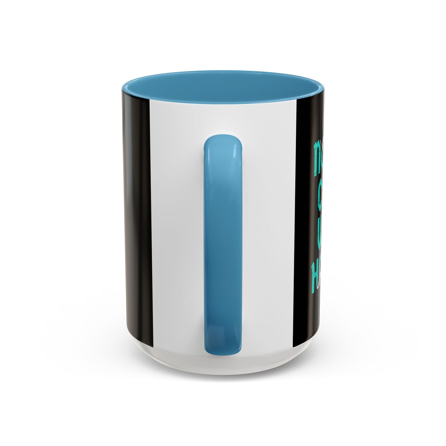 Nobody Cares Work Harder Accent Coffee Mug (11, 15oz)