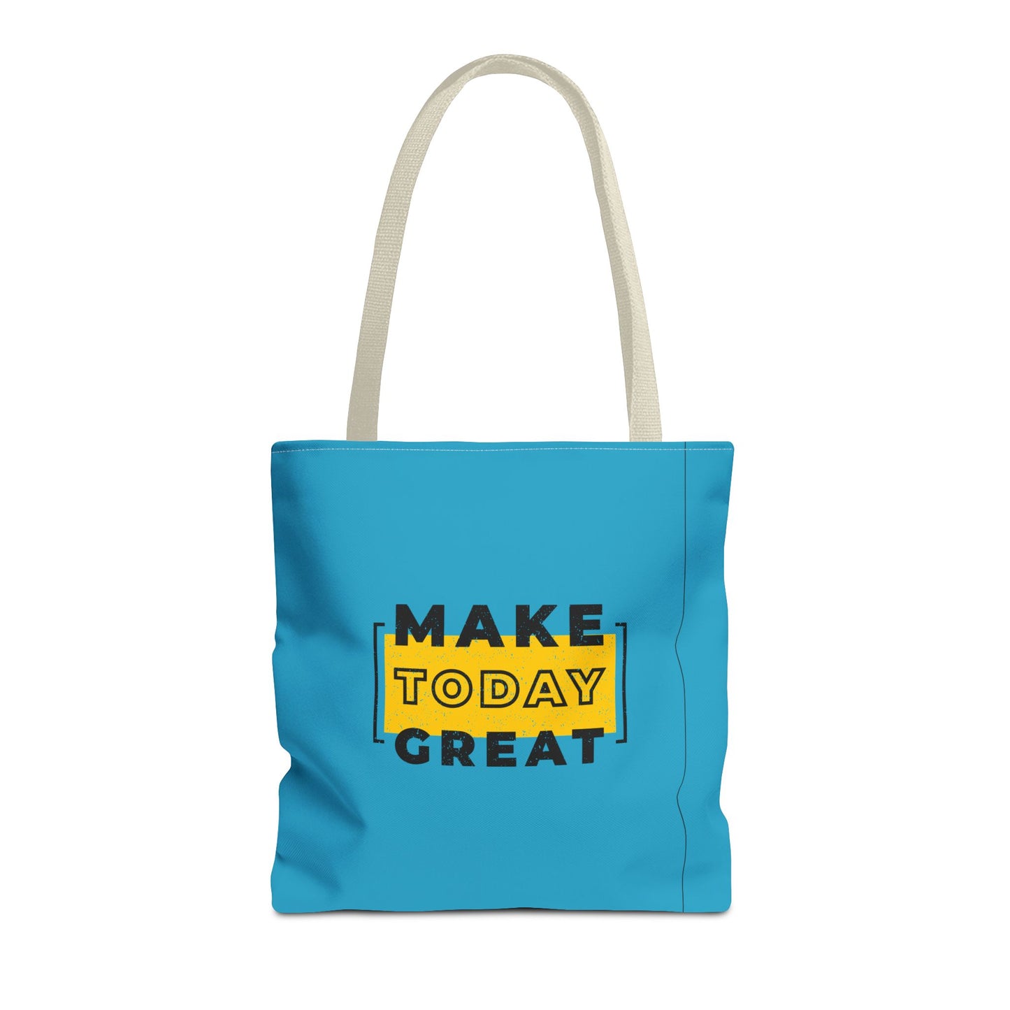 Make Today Great Tote Bag (AOP)