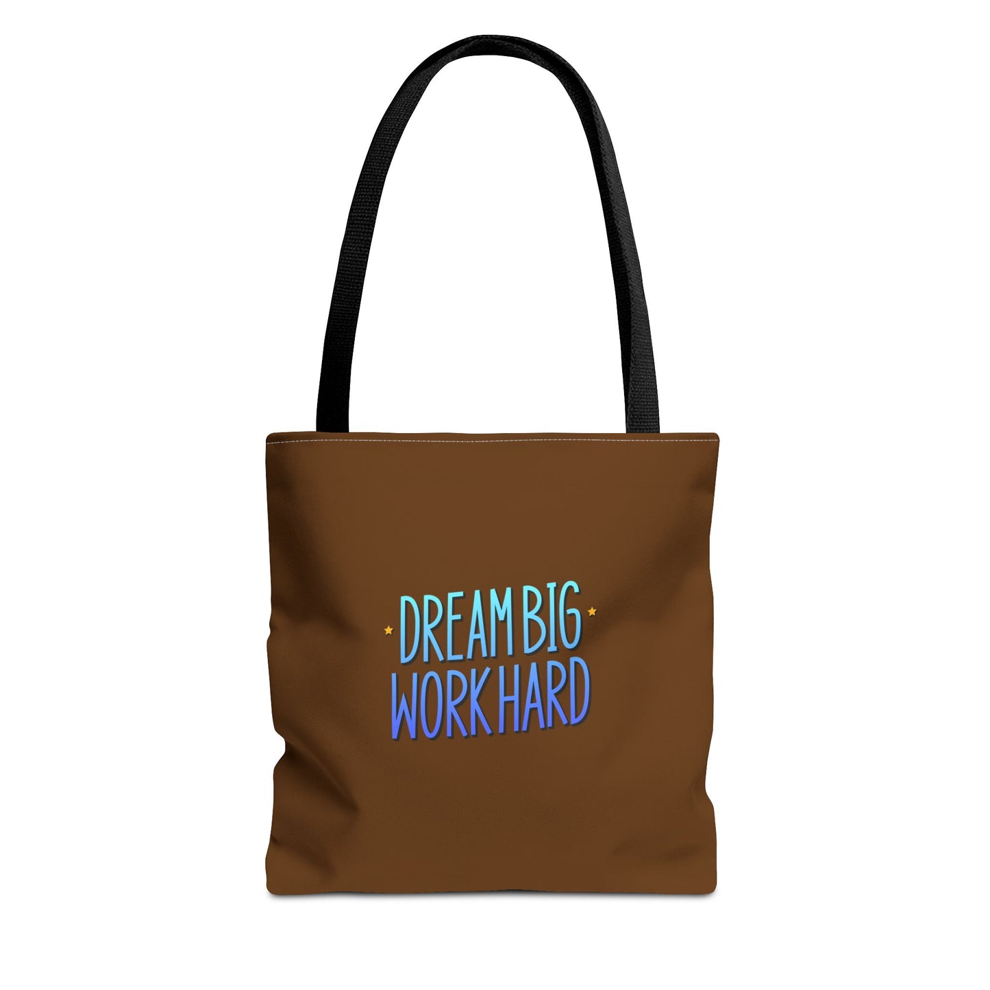 Dream Big Work Hard Tote Bag (AOP)