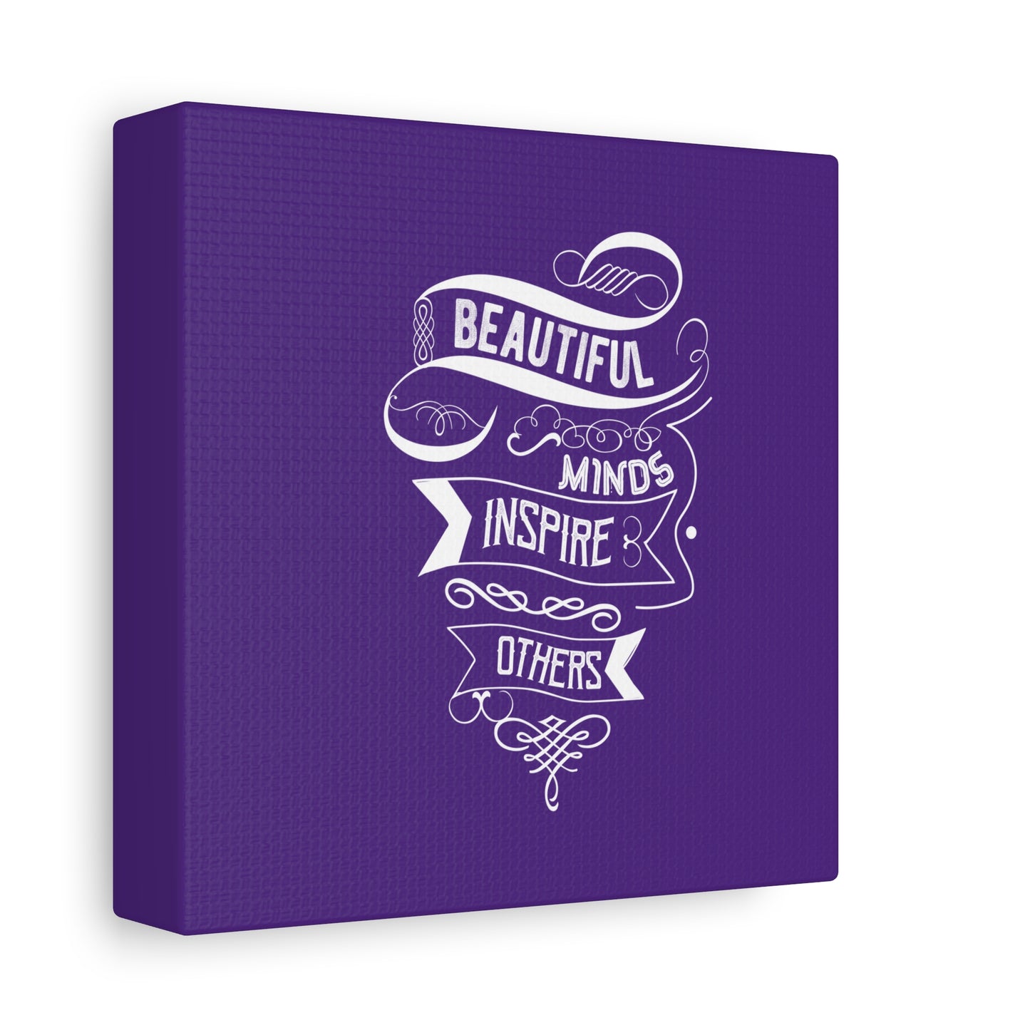 Beautiful Mind Inspire Others Matte Canvas, Stretched, 1.25"