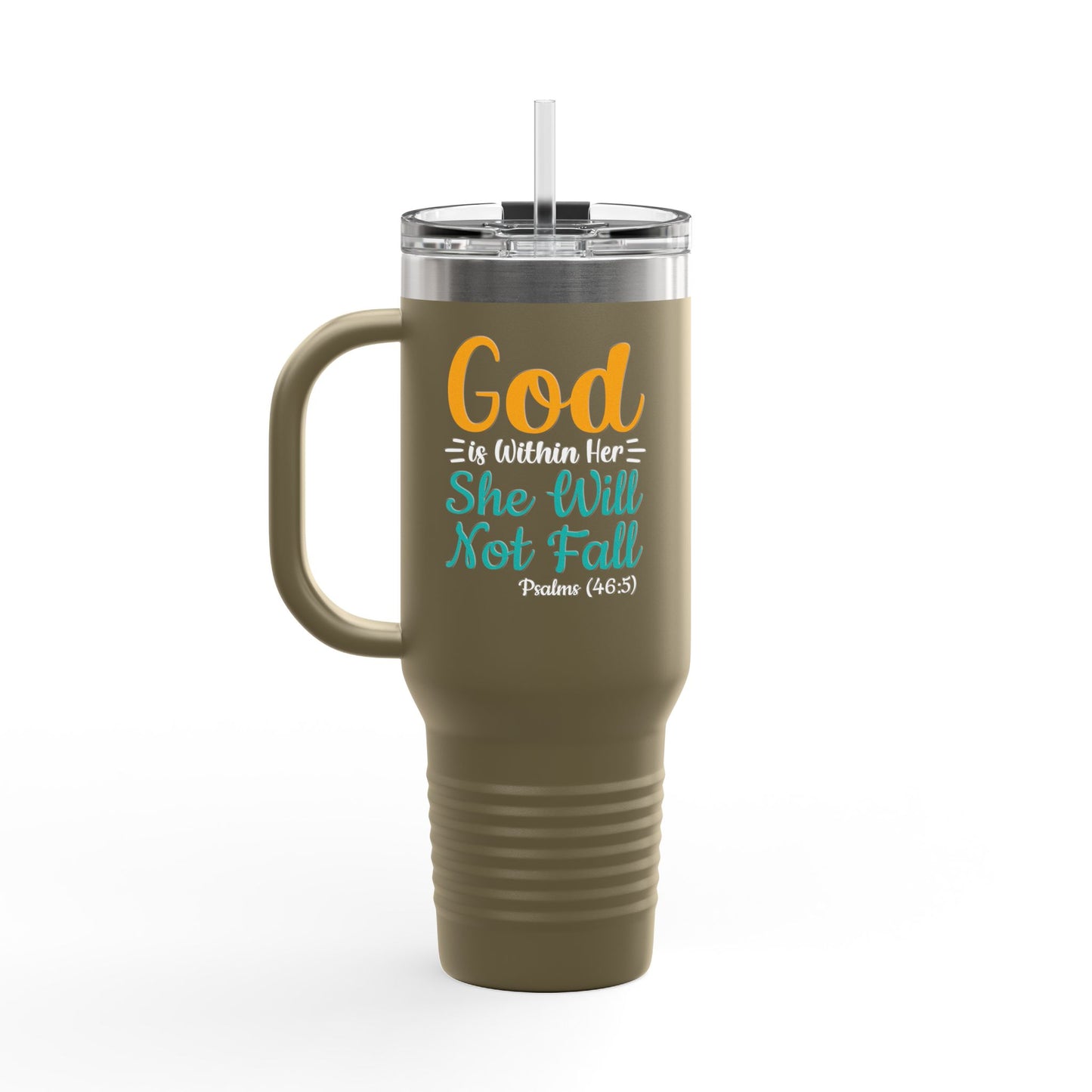 God Is Within Her She Will Not Fall Insulated Travel Mug, 40oz