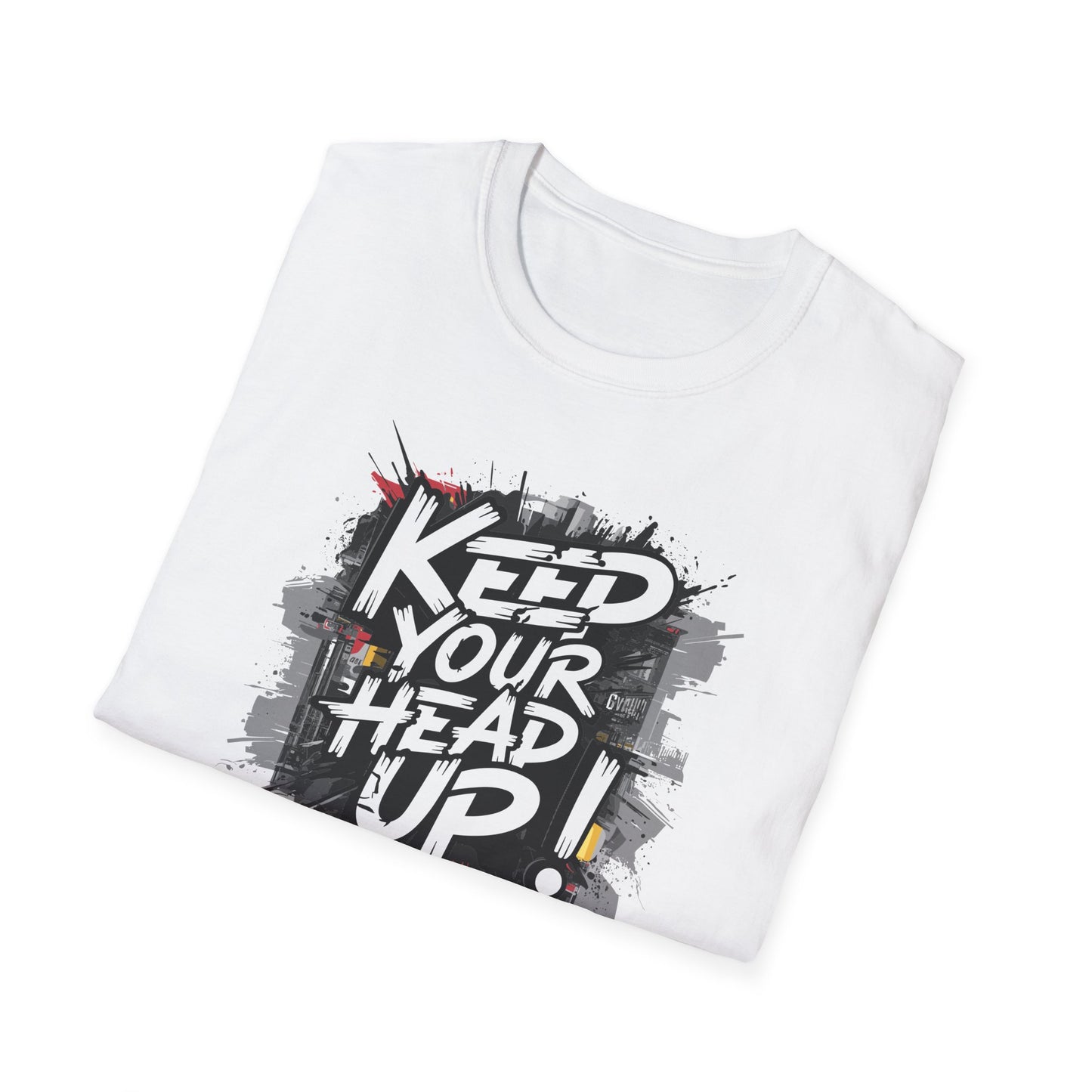 Keep Your Head Up ! Unisex Softstyle T-Shirt