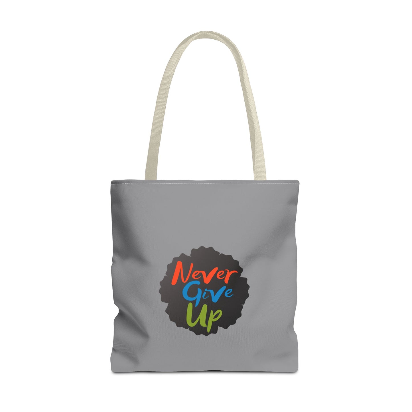 Never Give Up Tote Bag (AOP)