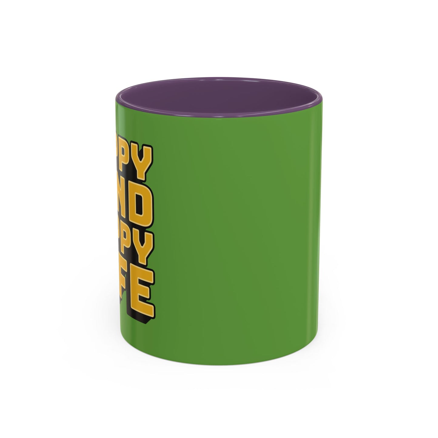 Happy Mind Happy Life Accent Coffee Mug (11, 15oz)