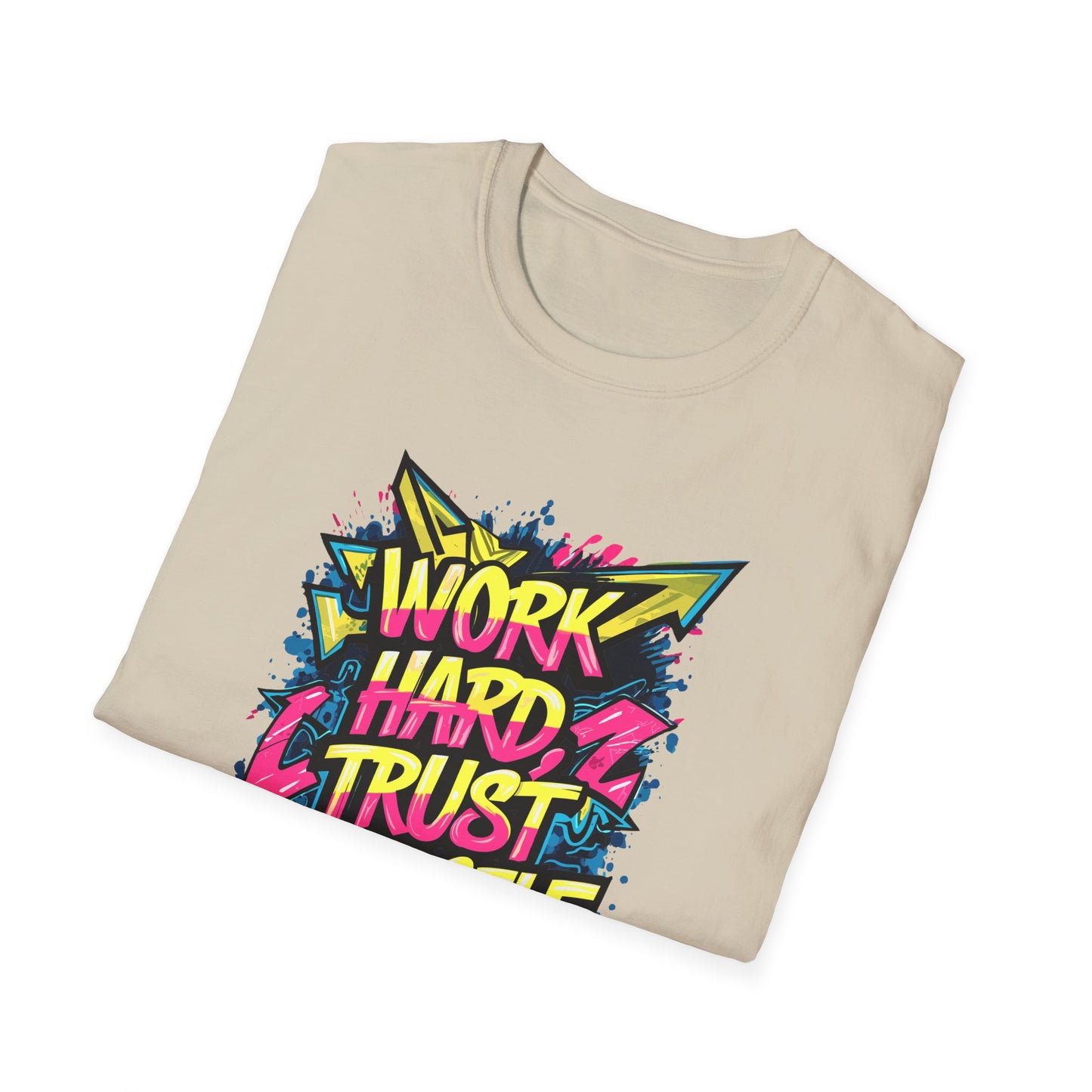 Work Hard Trust Yourself Unisex Softstyle T-Shirt