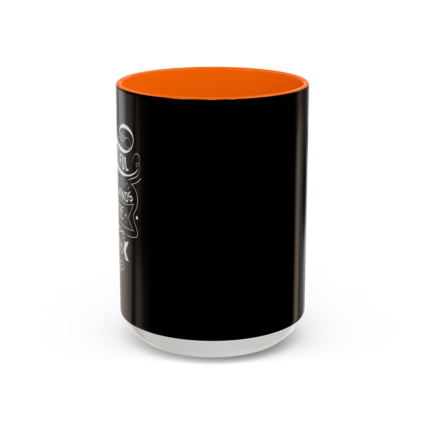 Beautiful Minds Inspire Others Accent Coffee Mug (11, 15oz)