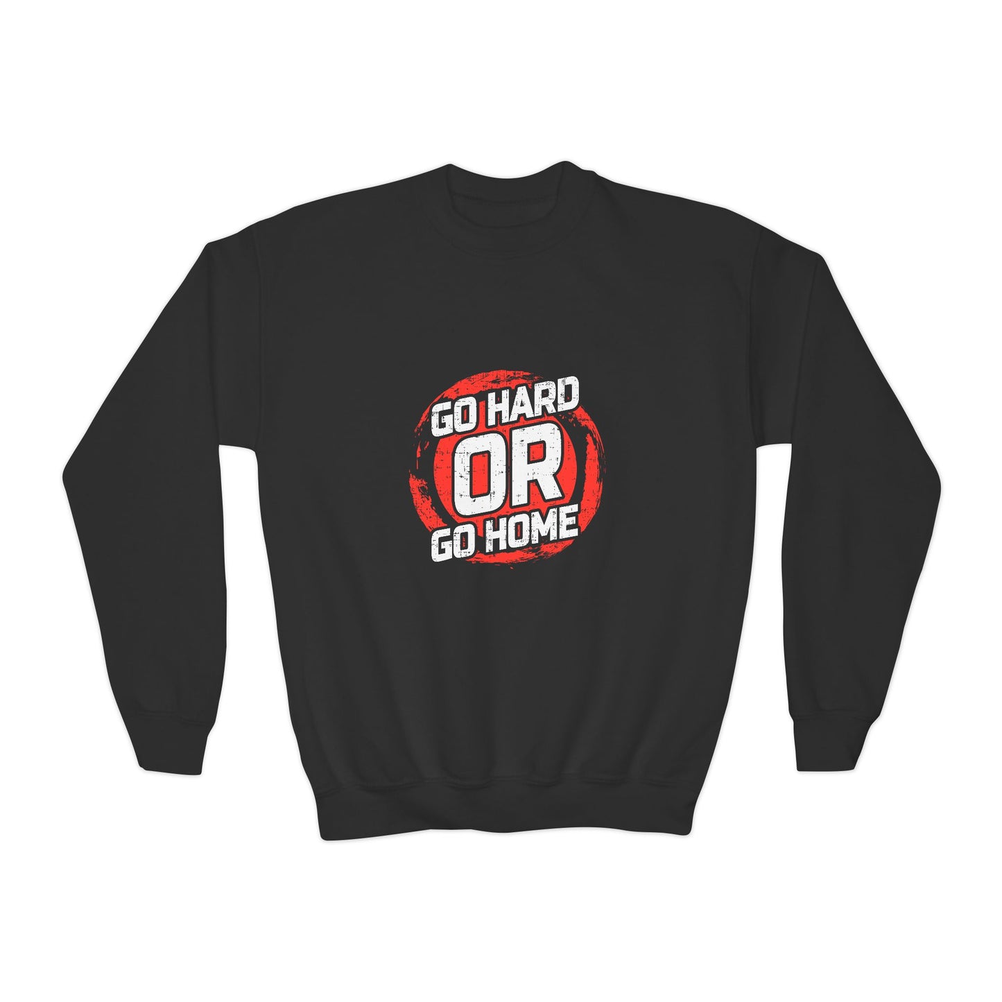 Go Hard Or Go Home Youth Crewneck Sweatshirt