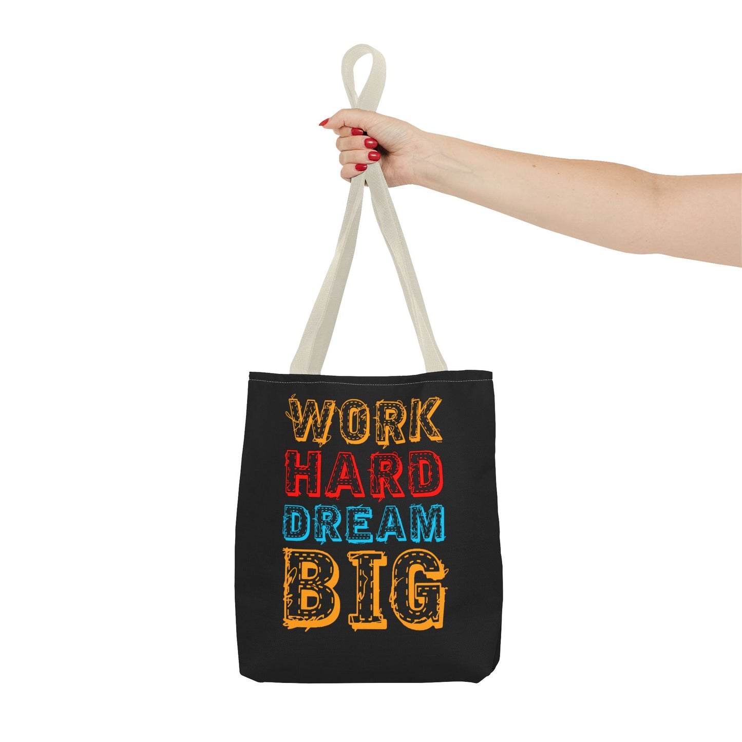 Work Hard Dream Big Tote Bag (AOP)