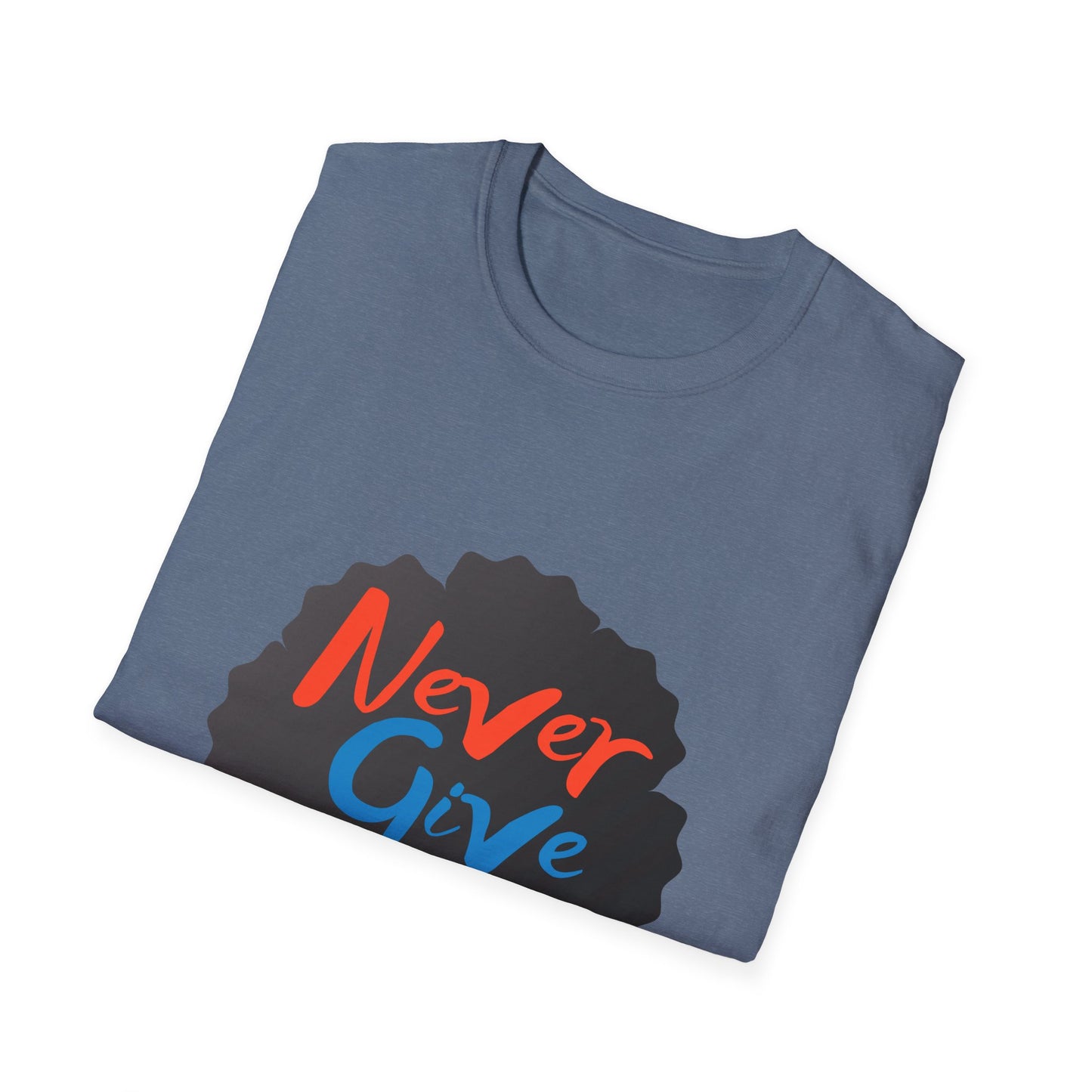 Never Give Up Unisex Softstyle T-Shirt