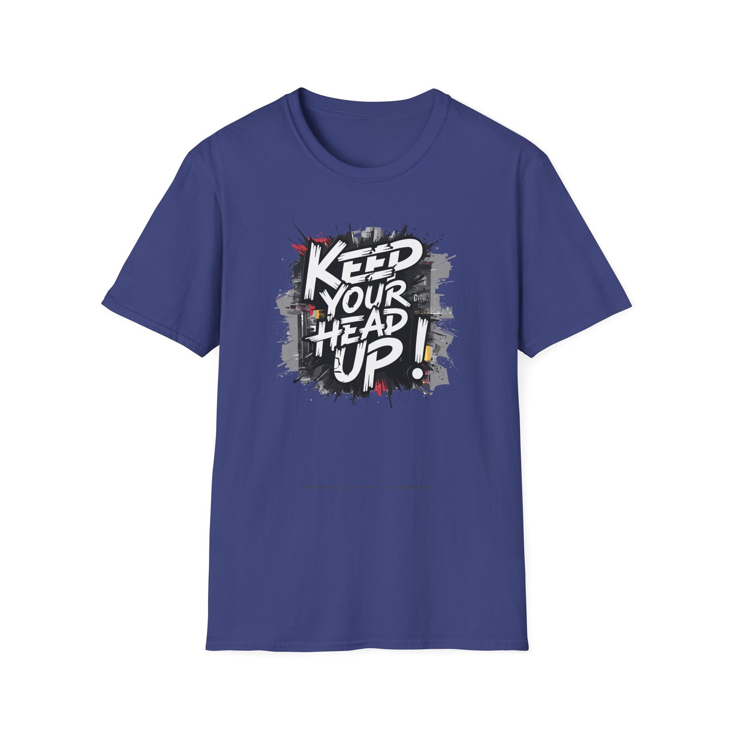Keep Your Head Up ! Unisex Softstyle T-Shirt