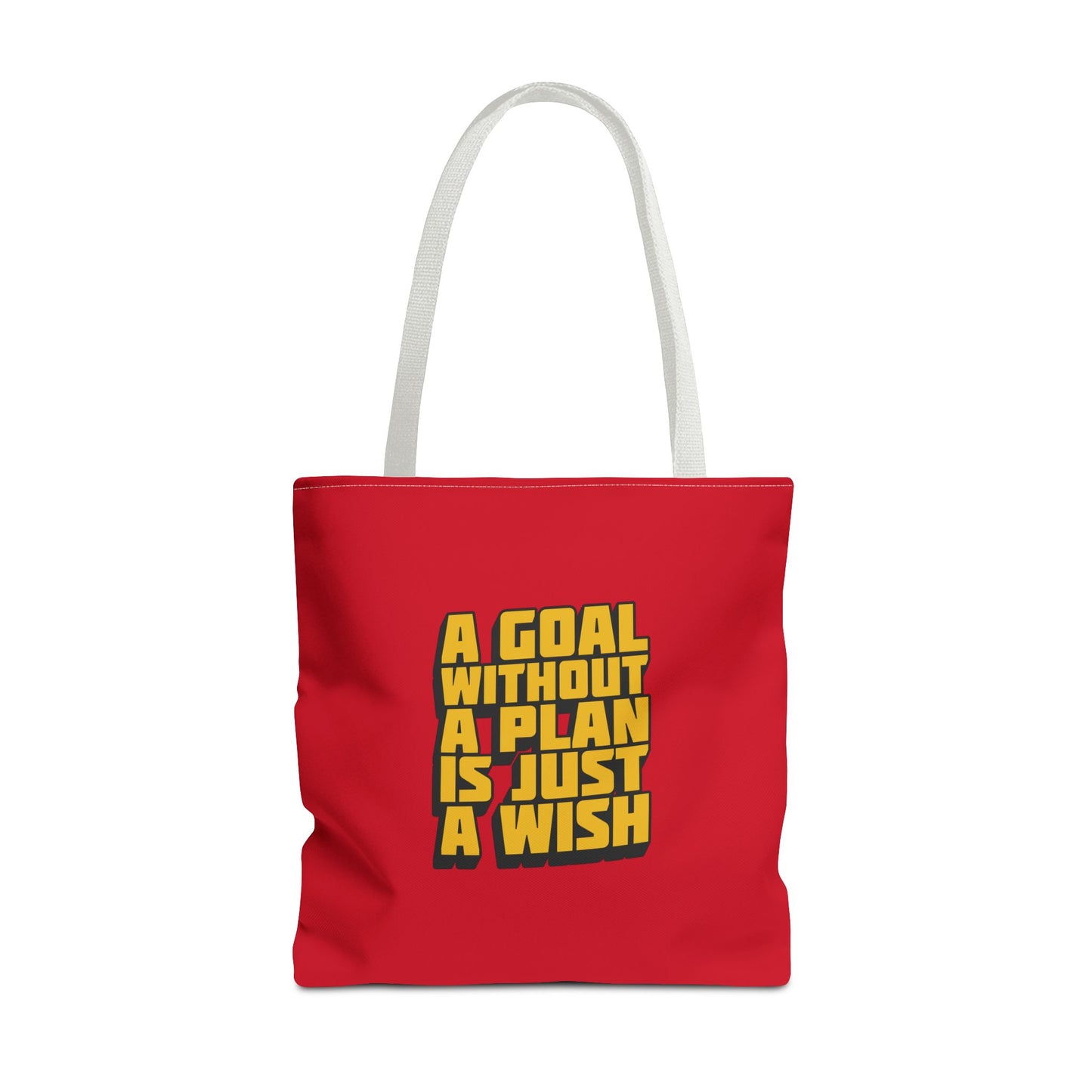 A Goal Without A Plan Is Just A Wish Tote Bag (AOP)