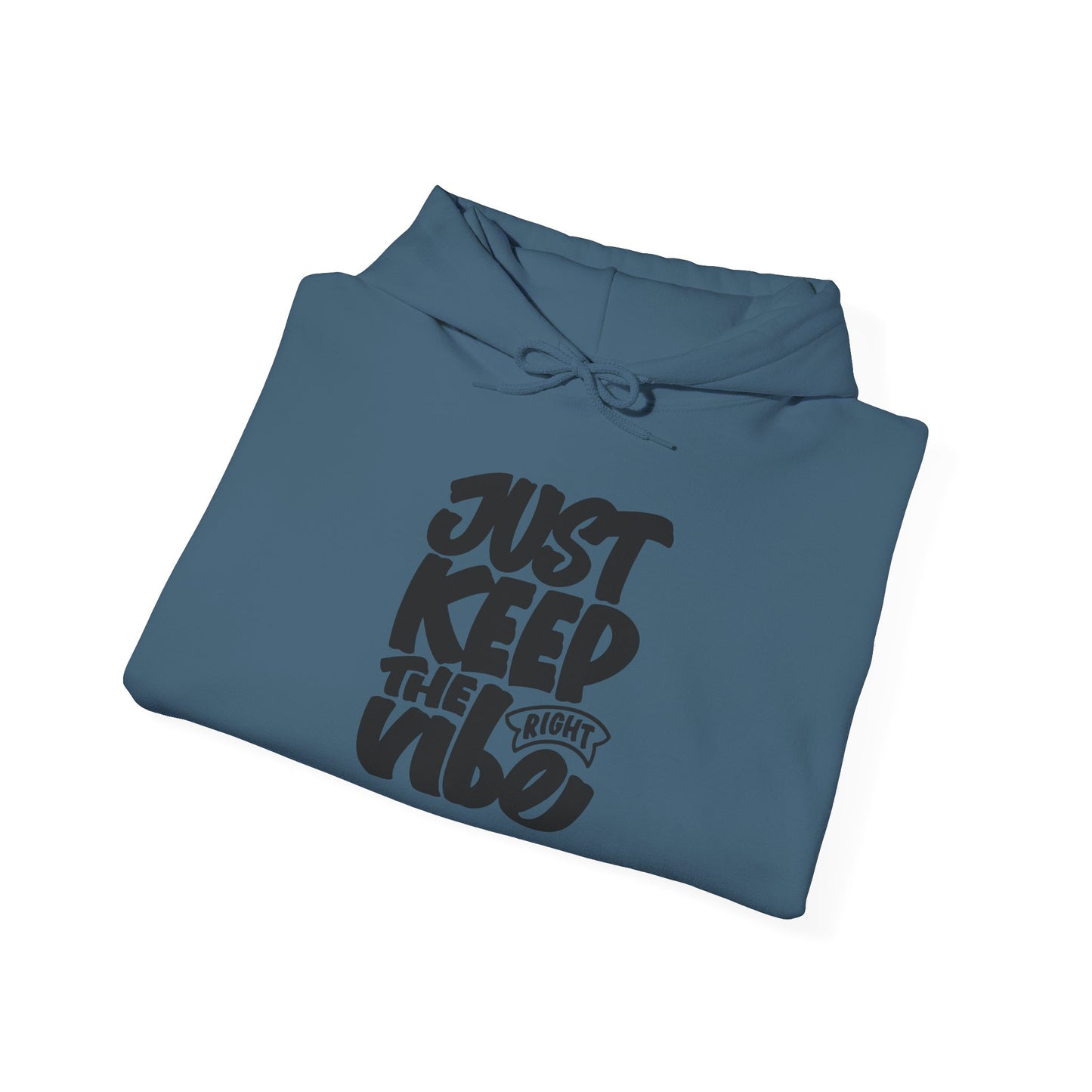 Just Keep The Right Vibe Unisex Heavy Blend™ Hooded Sweatshirt