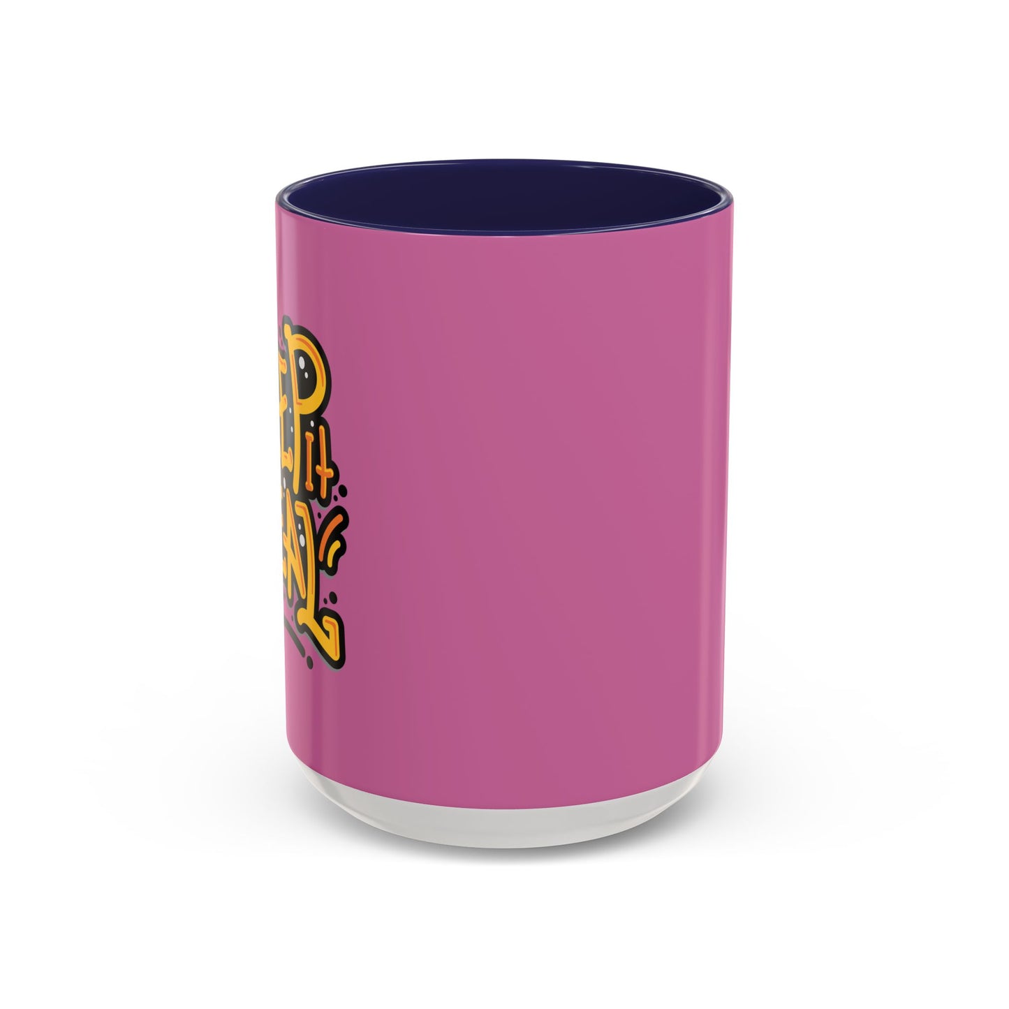 Keep It Real Accent Coffee Mug (11, 15oz)