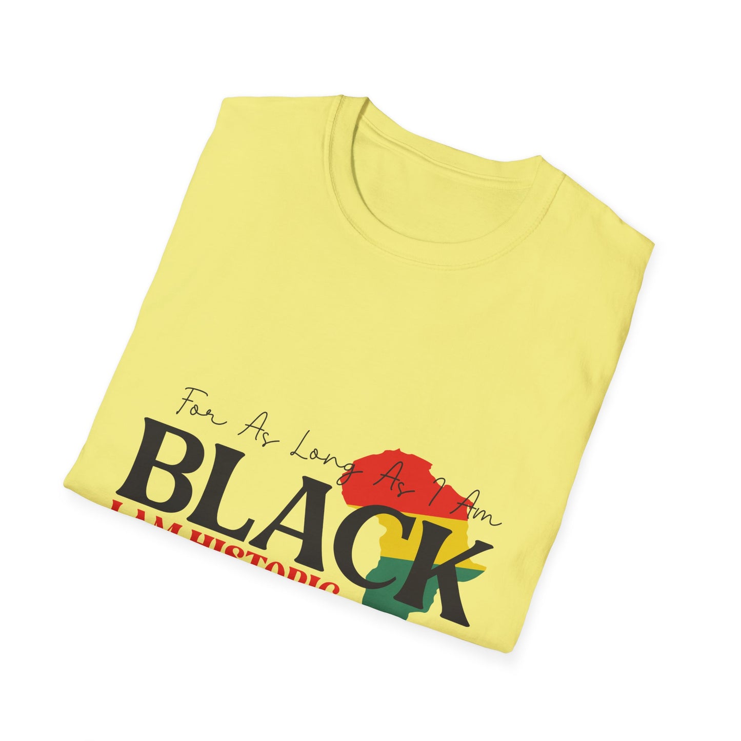 I Am Historic Unisex Softstyle T-Shirt