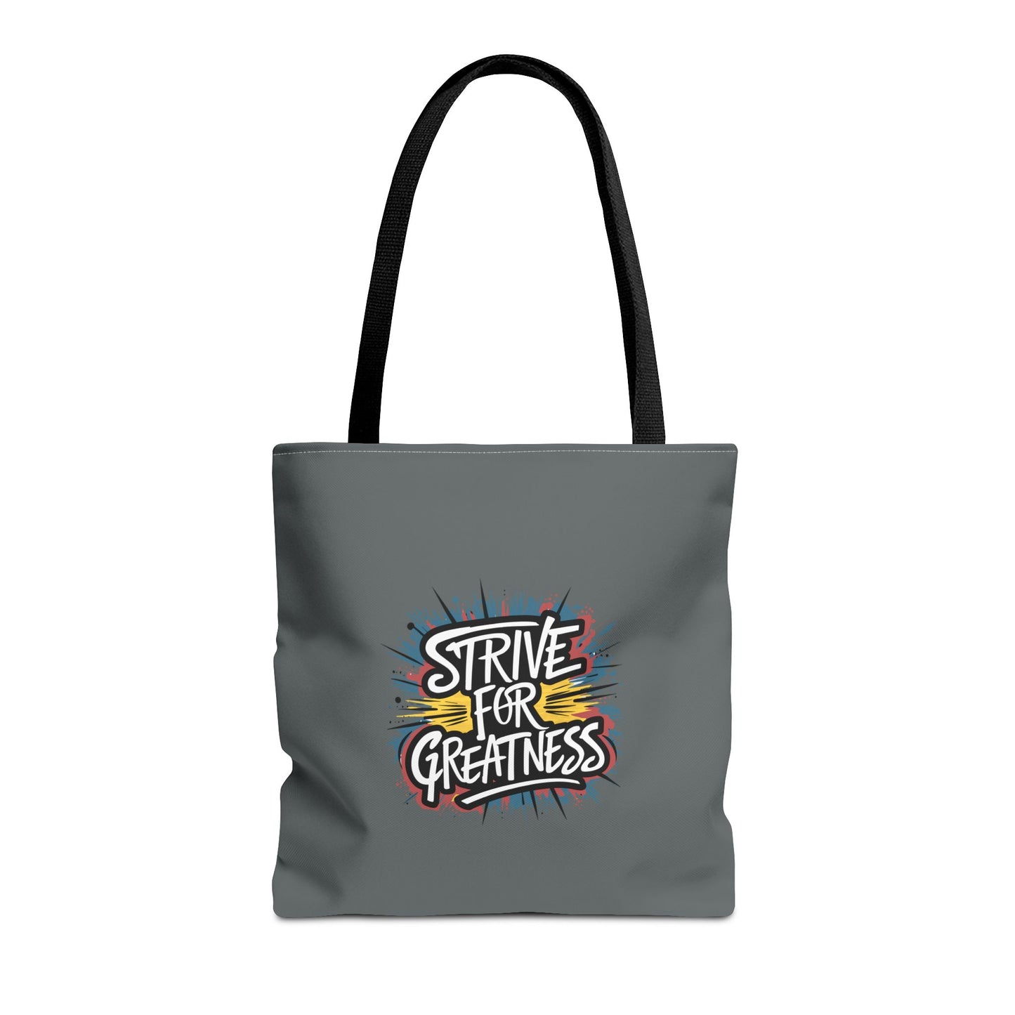 Strive For Greatness Tote Bag (AOP)