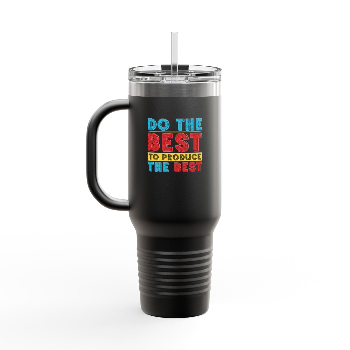 Do The Best To Produce The Best Insulated Travel Mug, 40oz