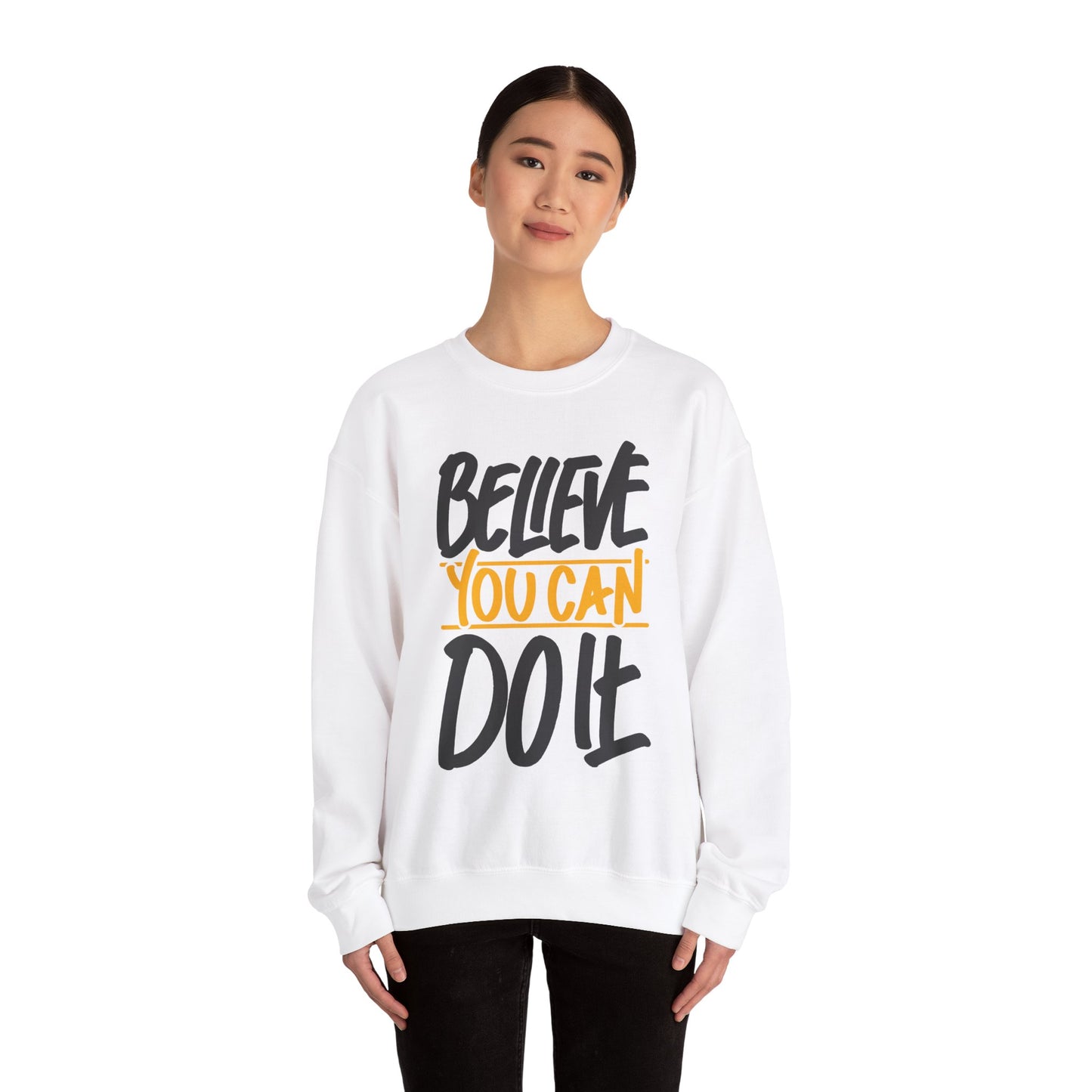 Believe You Can Do It Unisex Heavy Blend™ Crewneck Sweatshirt