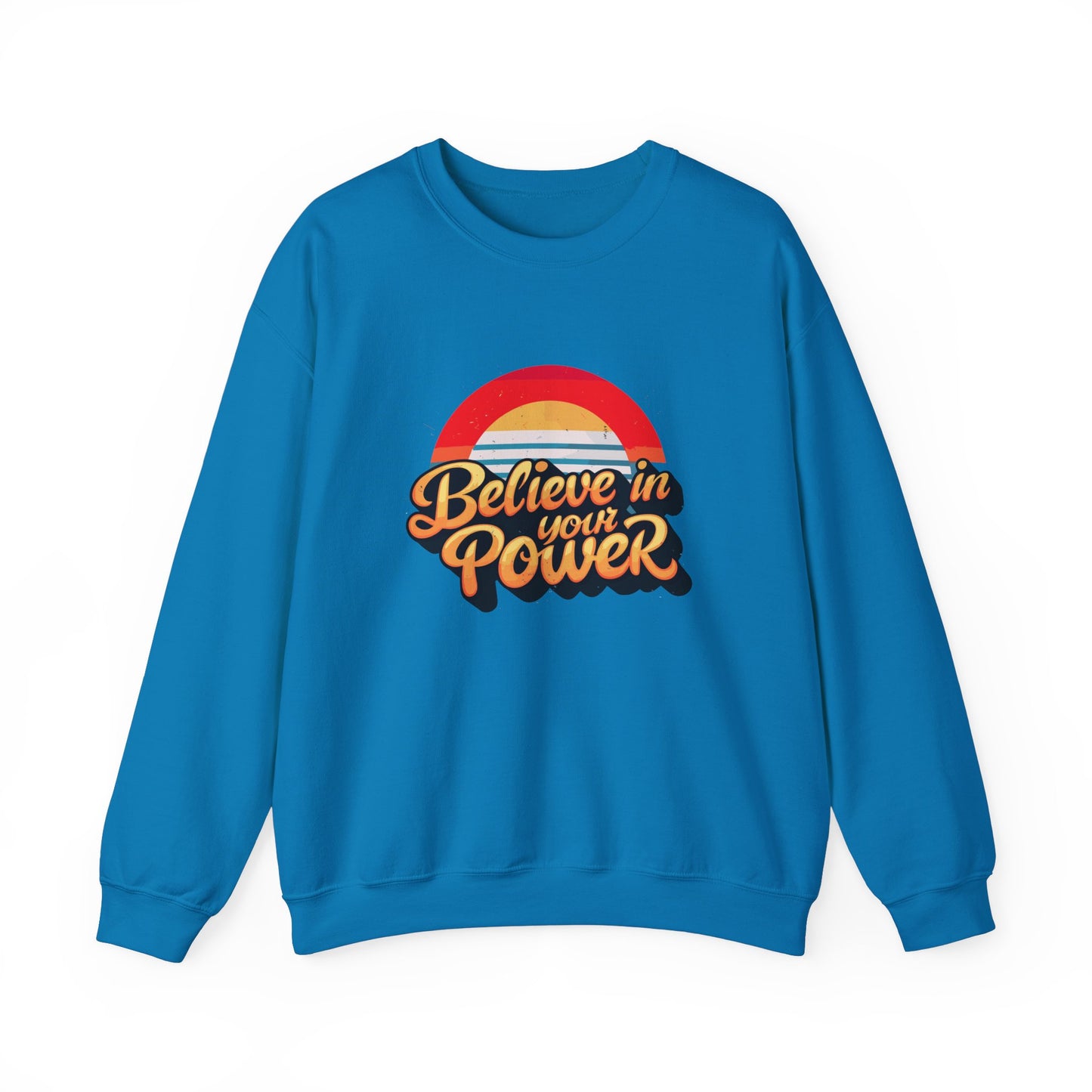 Believe In Your Power Unisex Heavy Blend™ Crewneck Sweatshirt