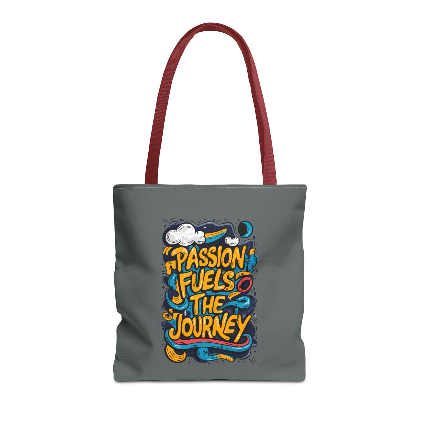 Passion Fuels The Journey Tote Bag (AOP)