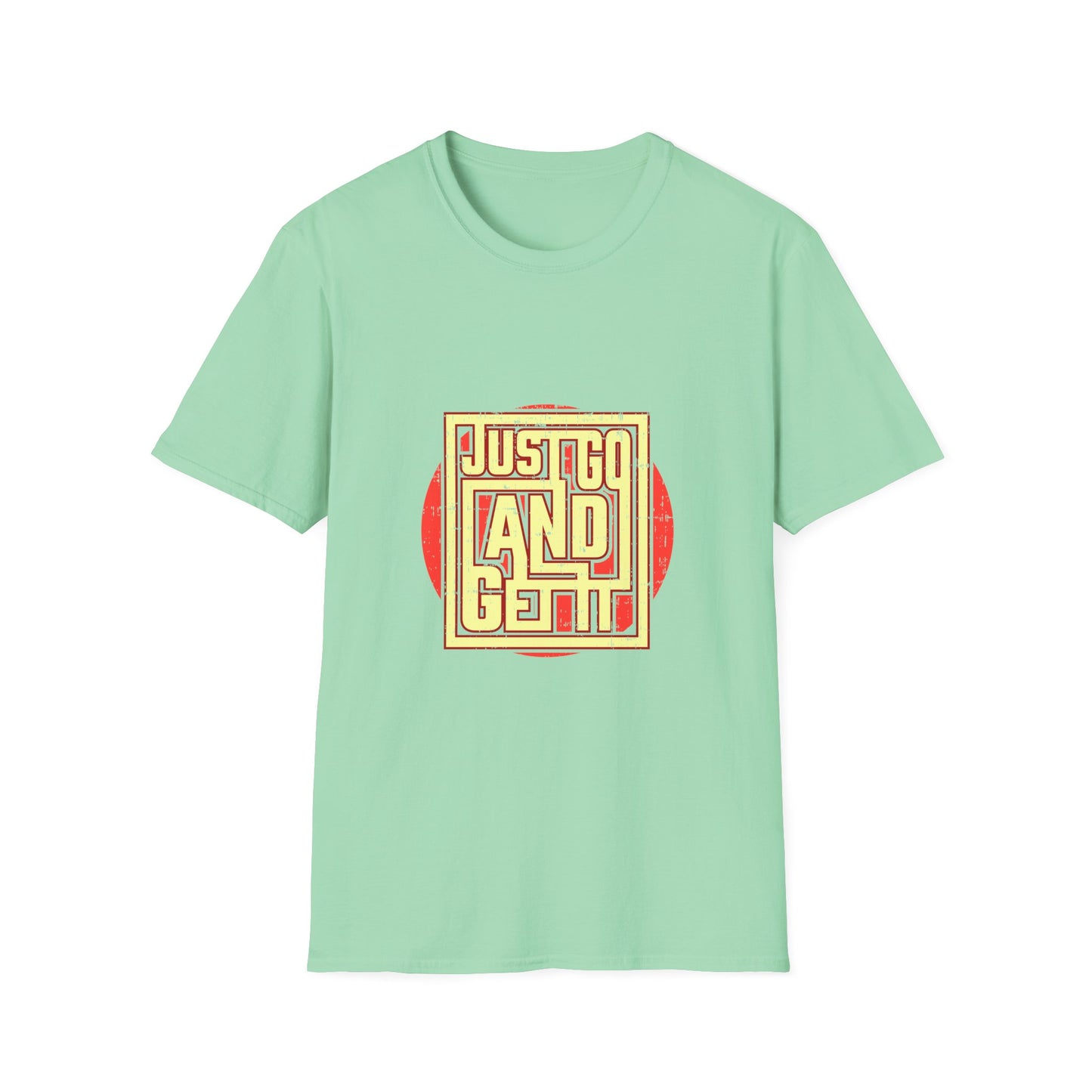 Just Go And Get It Unisex Softstyle T-Shirt