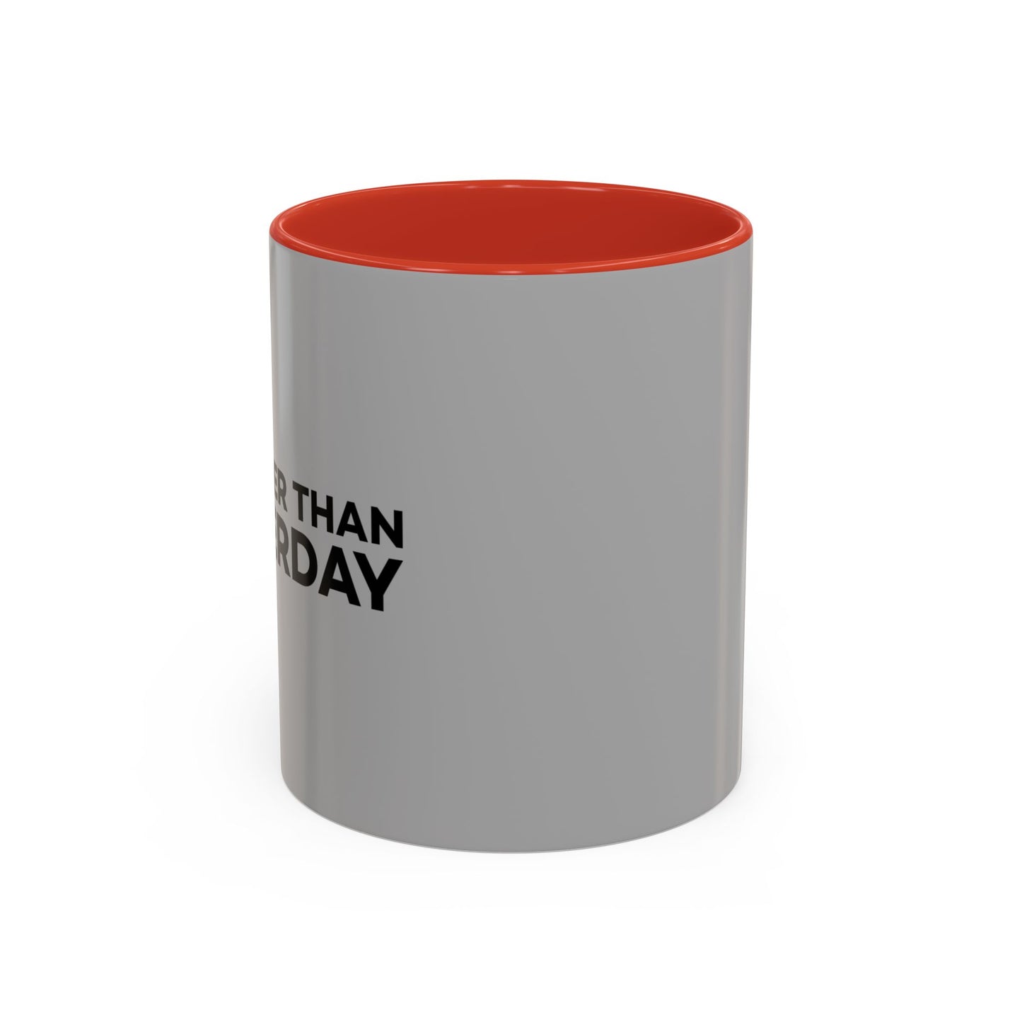 1% Better Than Yesterday Accent Coffee Mug (11, 15oz)