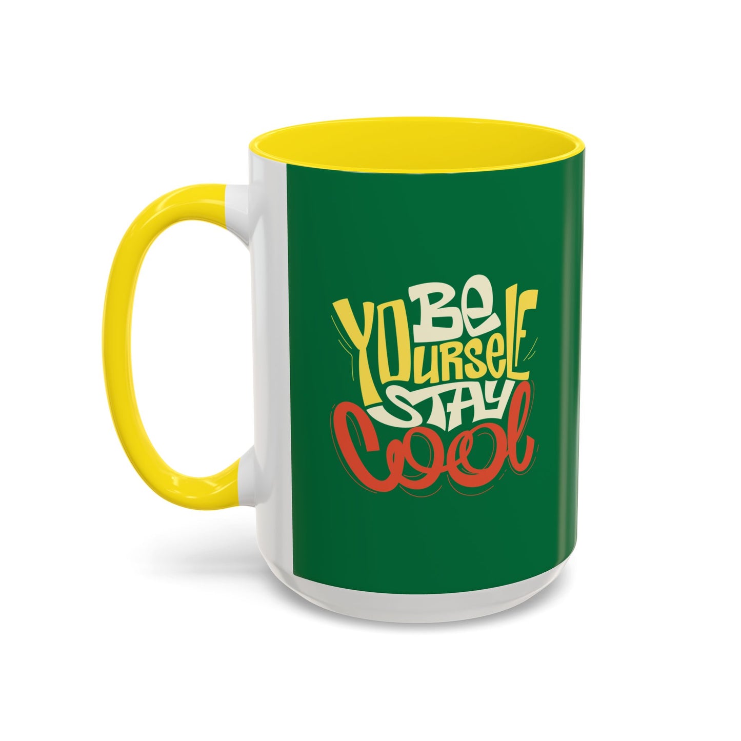 Be Yourself Stay Cool Accent Coffee Mug (11, 15oz)