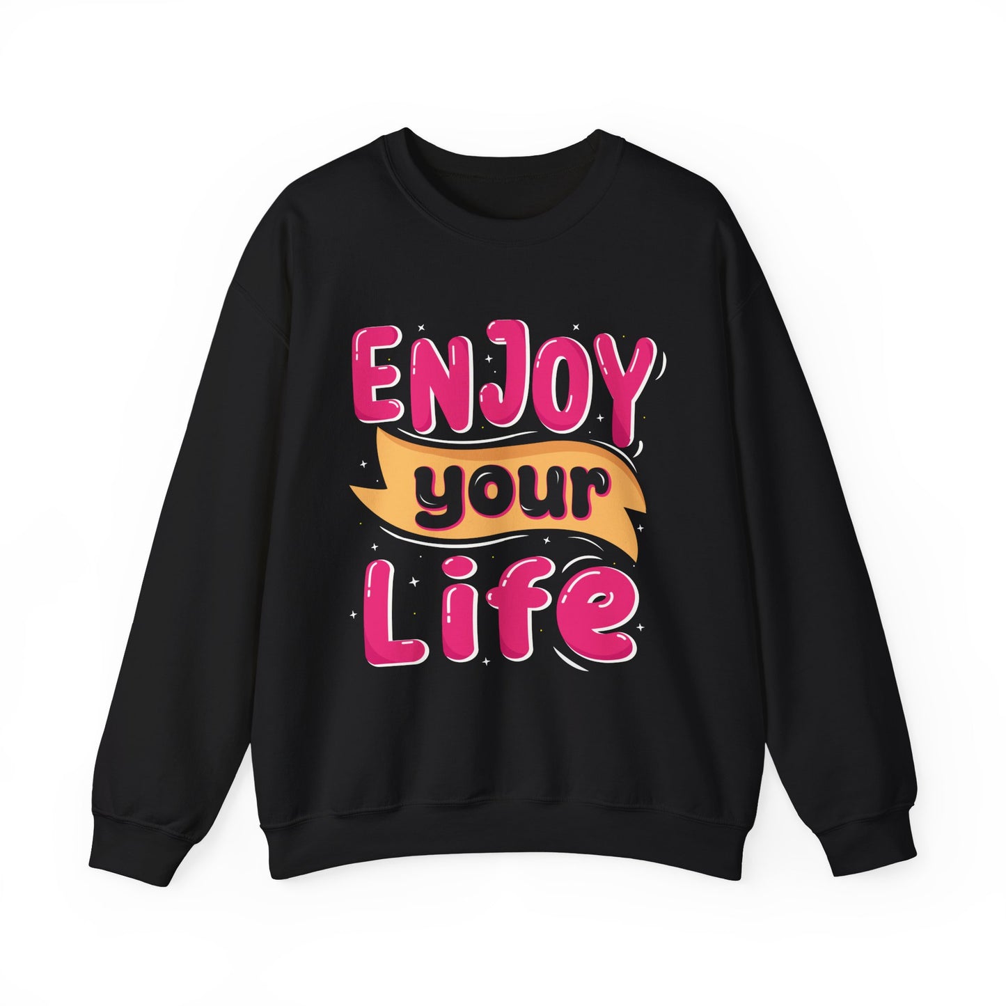 Enjoy Your Life Unisex Heavy Blend™ Crewneck Sweatshirt