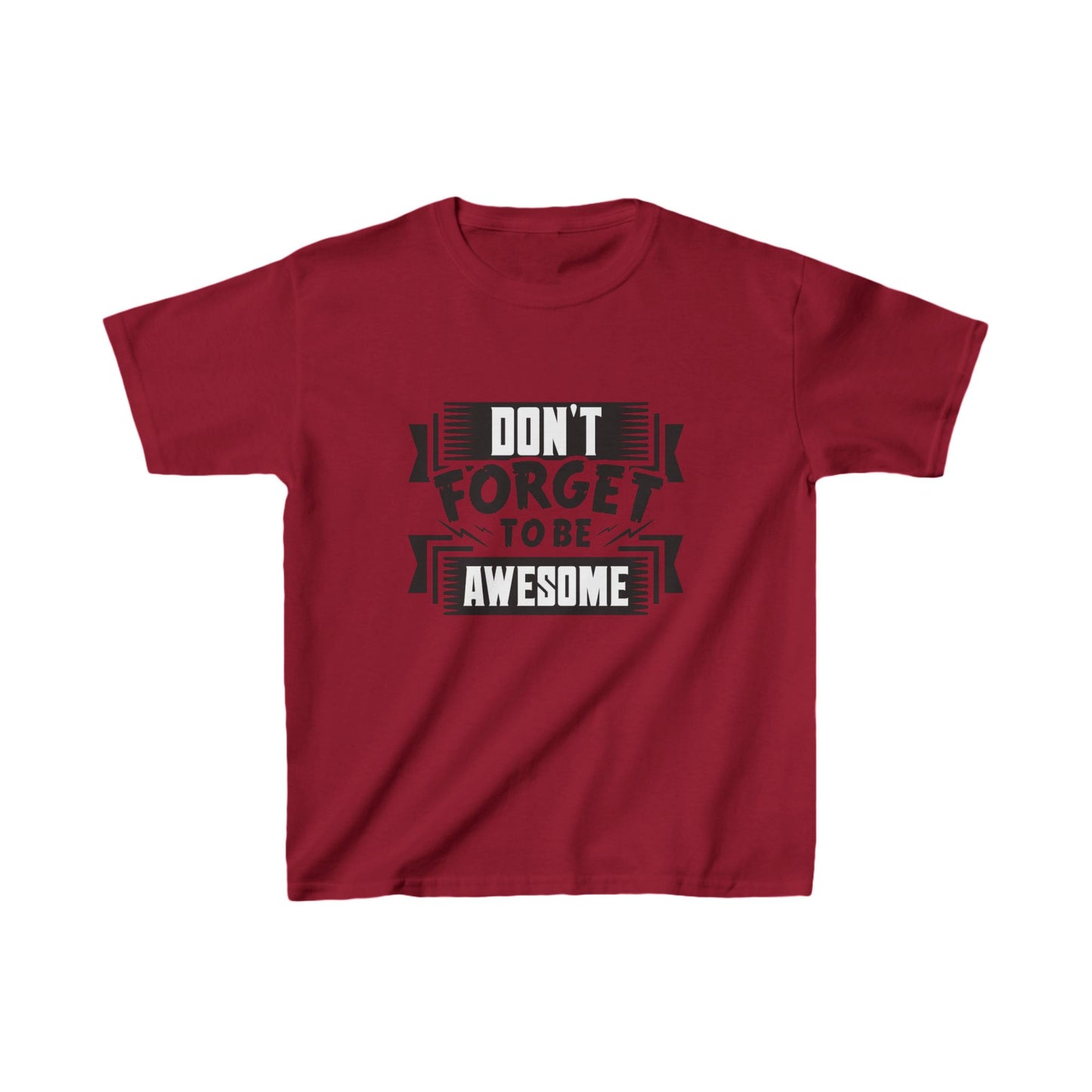 Don't Forget To Be Awesome Kids Heavy Cotton™ Tee
