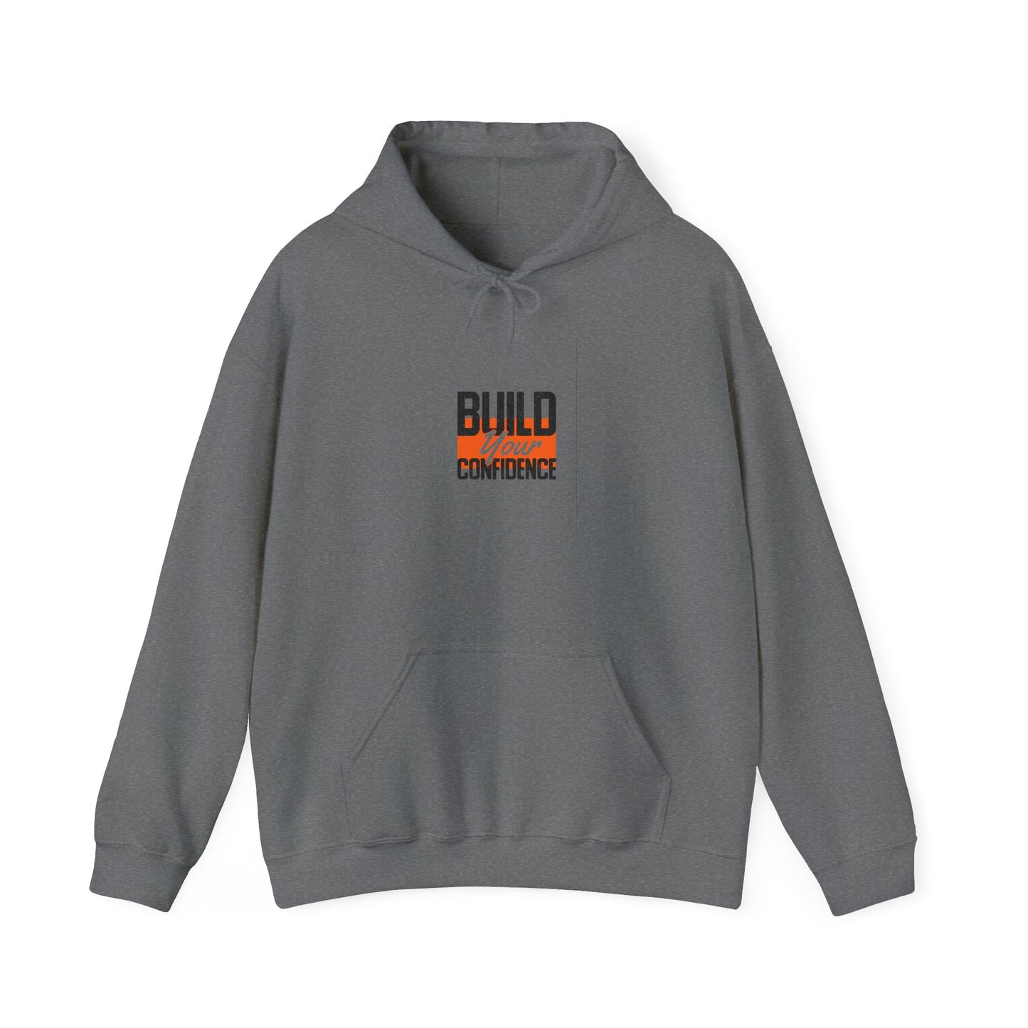 Build Your Confidence Unisex Heavy Blend™ Hooded Sweatshirt
