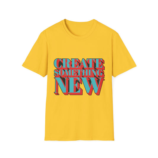 Create Something New  Unisex Softstyle T-Shirt