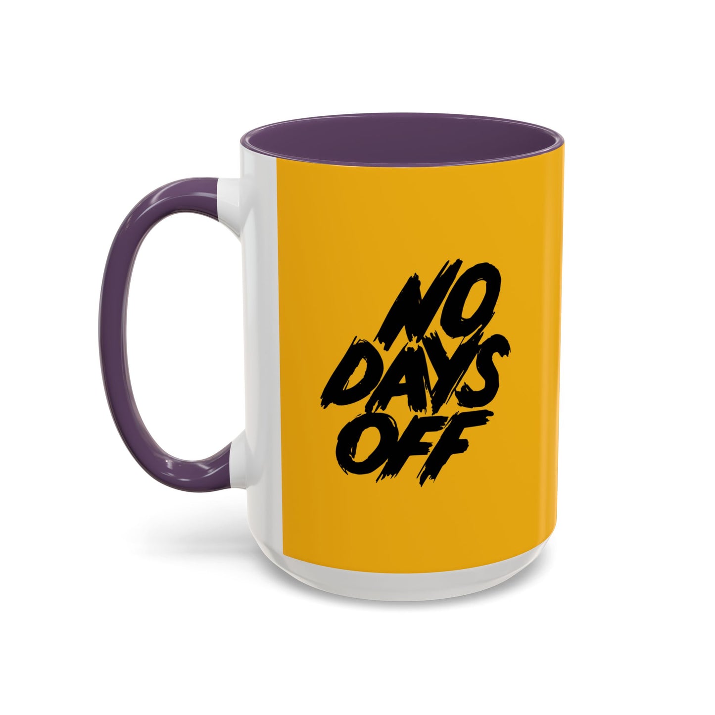 No Days Off Accent Coffee Mug (11, 15oz)