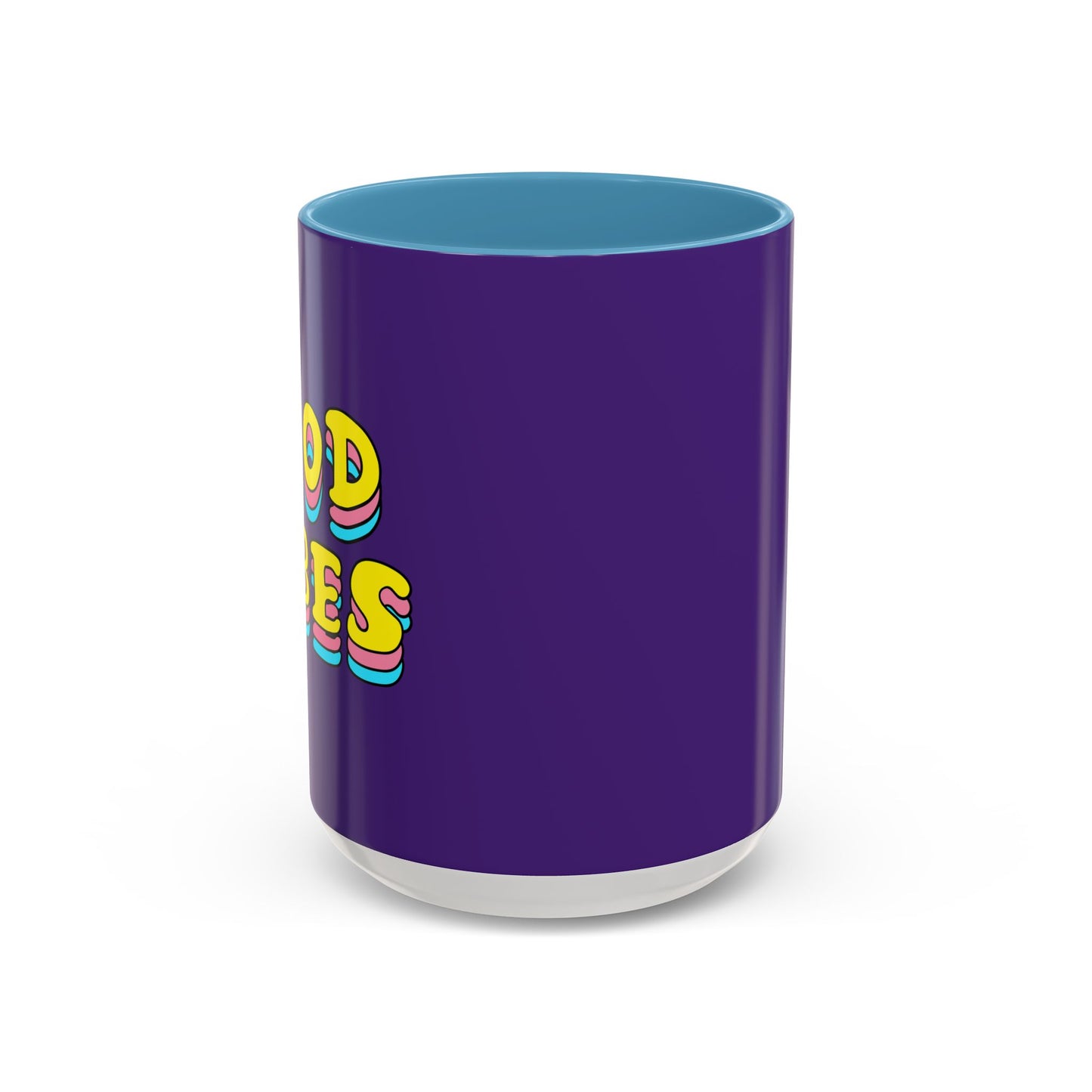 Good Vibes Accent Coffee Mug (11, 15oz)