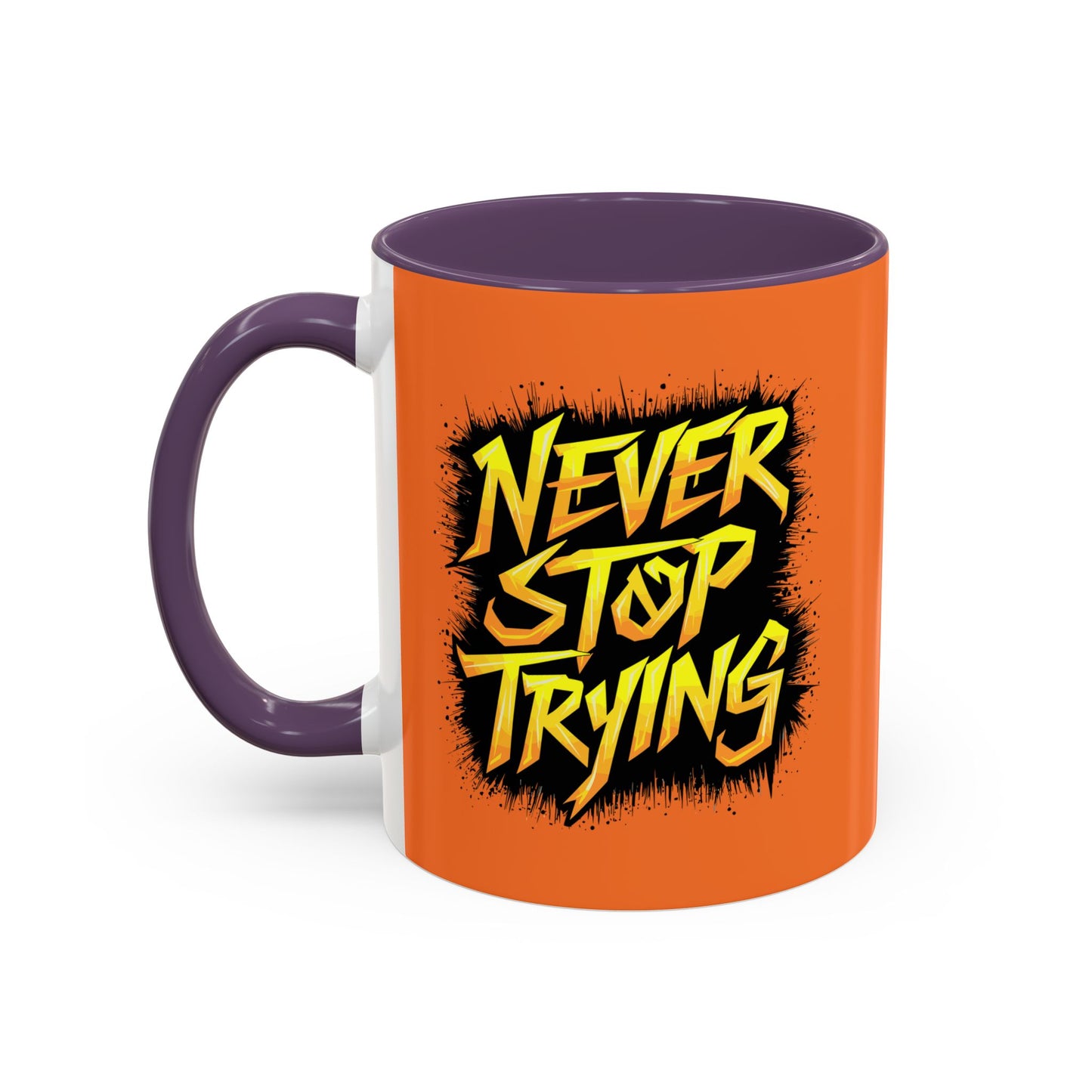 Never Stop Trying Accent Coffee Mug (11, 15oz)