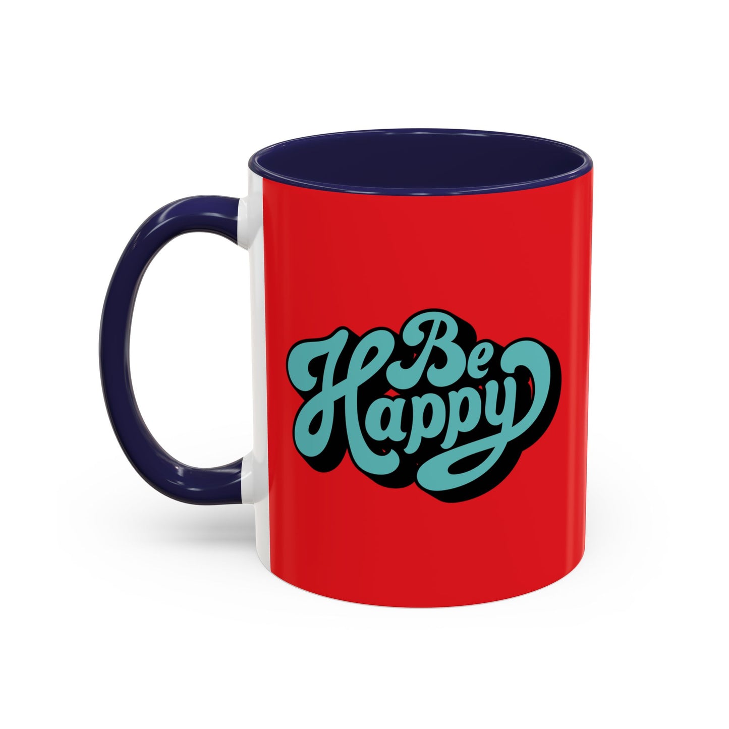 Be Happy Accent Coffee Mug (11, 15oz)
