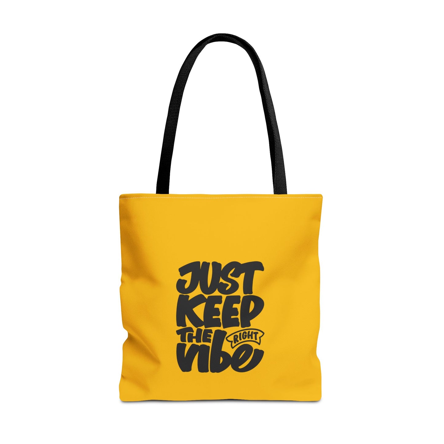 Just Keep The Right Vibe Tote Bag (AOP)