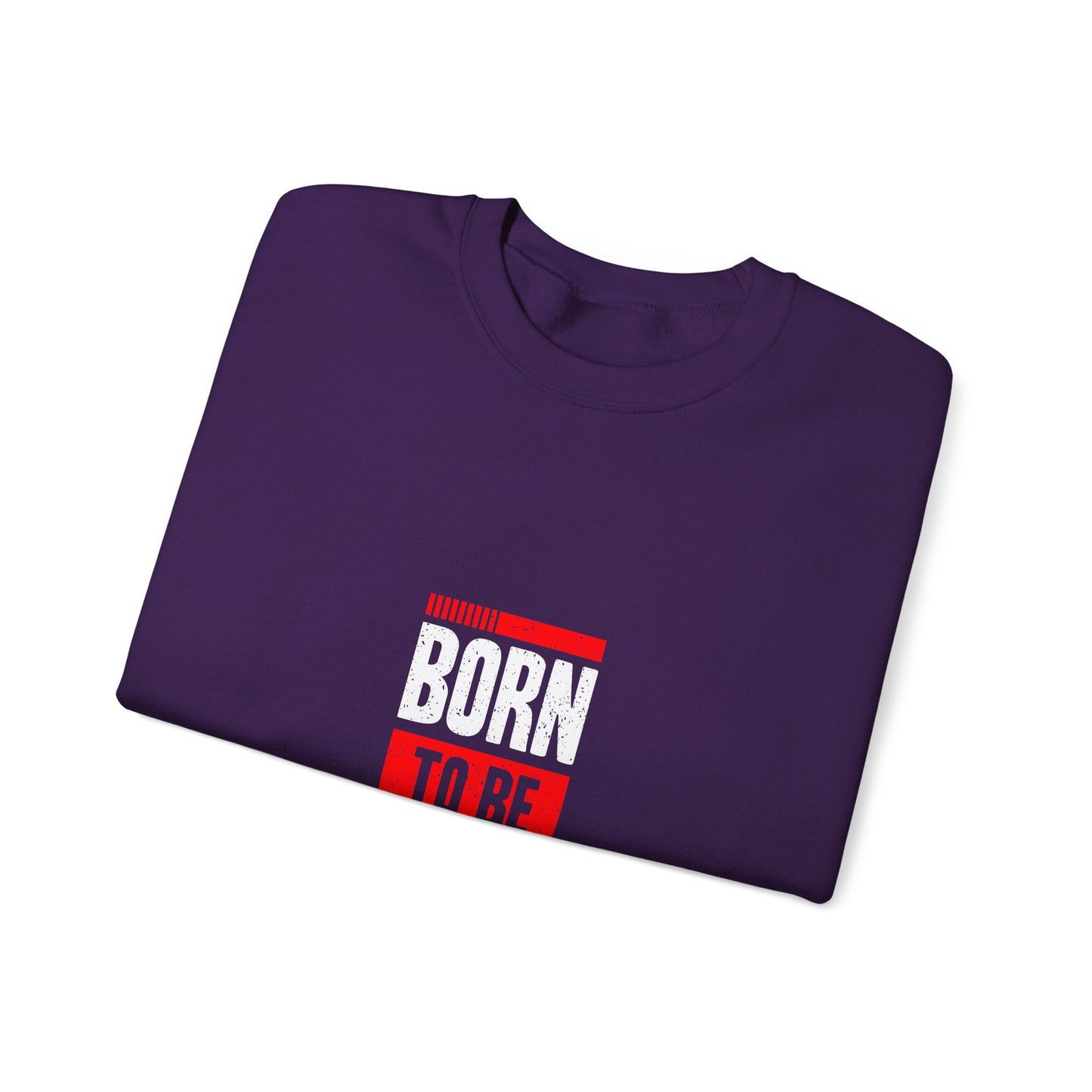 Born To Be Boss Unisex Heavy Blend™ Crewneck Sweatshirt