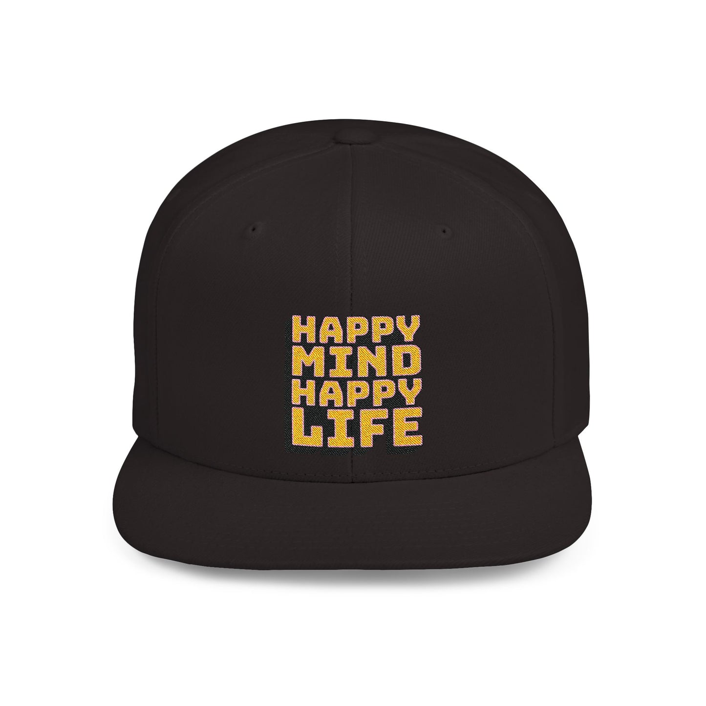 Happy Mind Happy Life Flat Bill Snapback