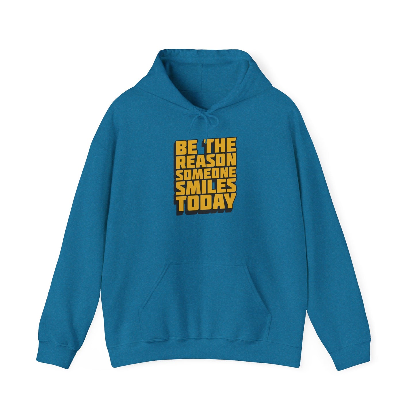 Be The Reason Someone Smiles Today Unisex Heavy Blend™ Hooded Sweatshirt