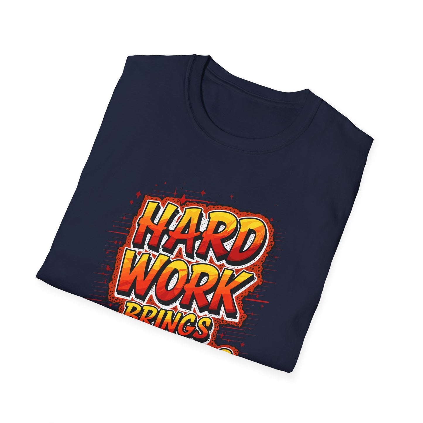 Hard Work Brings Success Unisex Softstyle T-Shirt