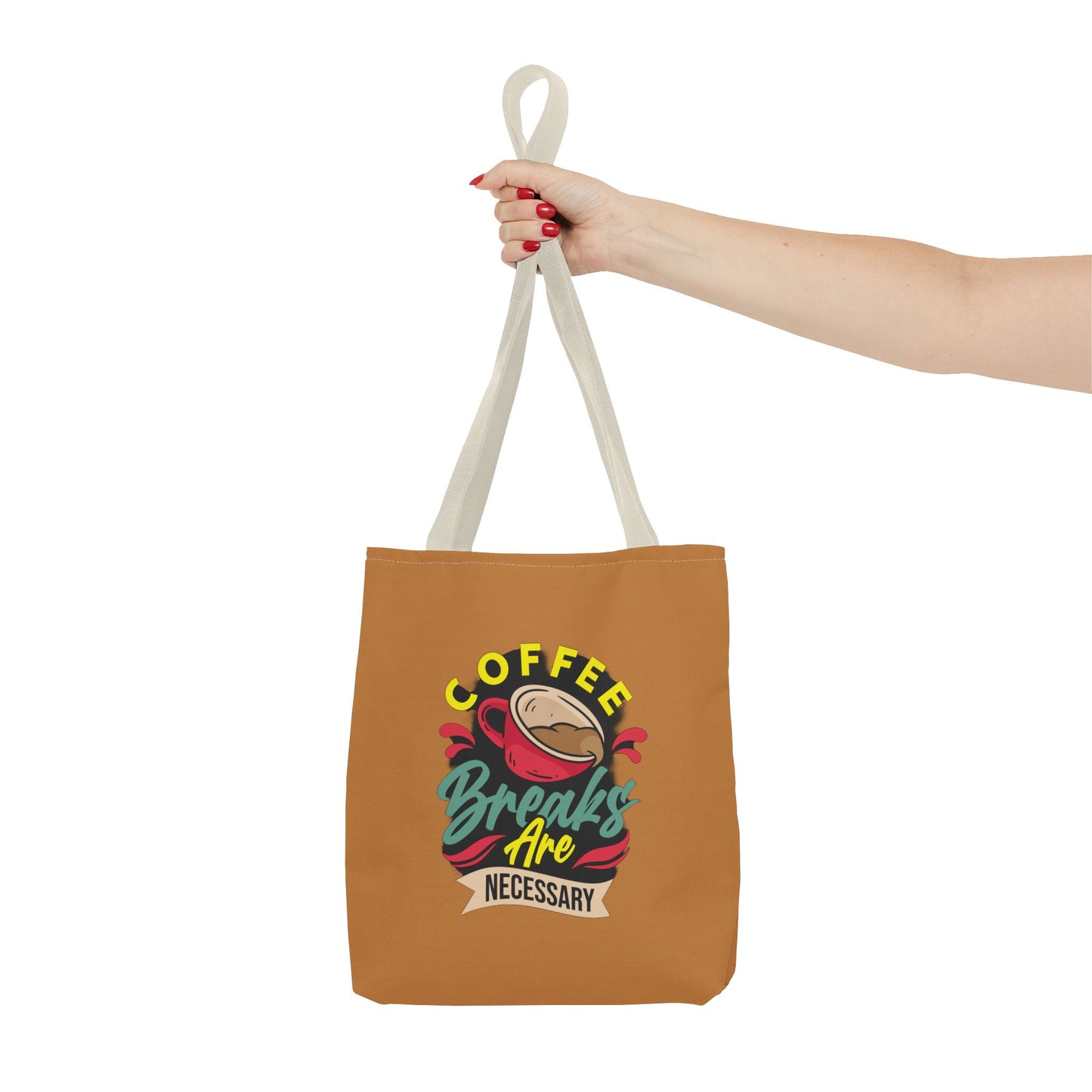 Coffee Breaks Are Necessary Tote Bag (AOP)